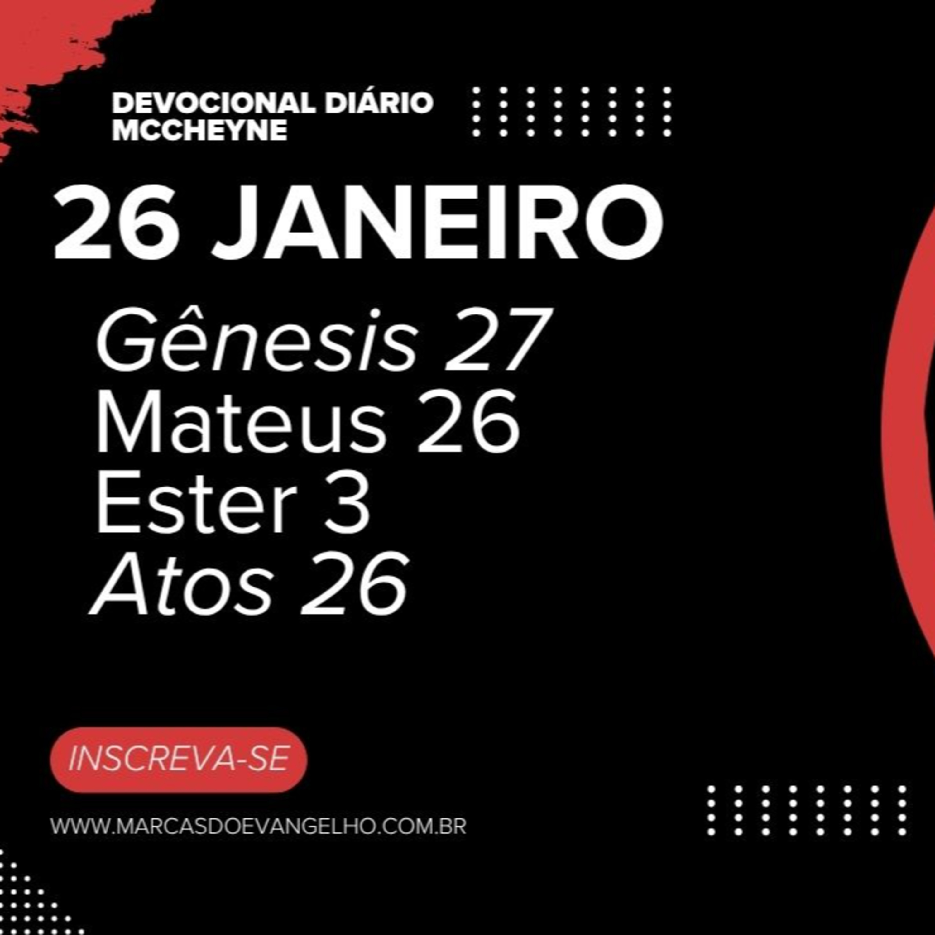 26 de Janeiro - Gênesis 27, Mateus 26, Ester 3, Atos 26 episode artwork
