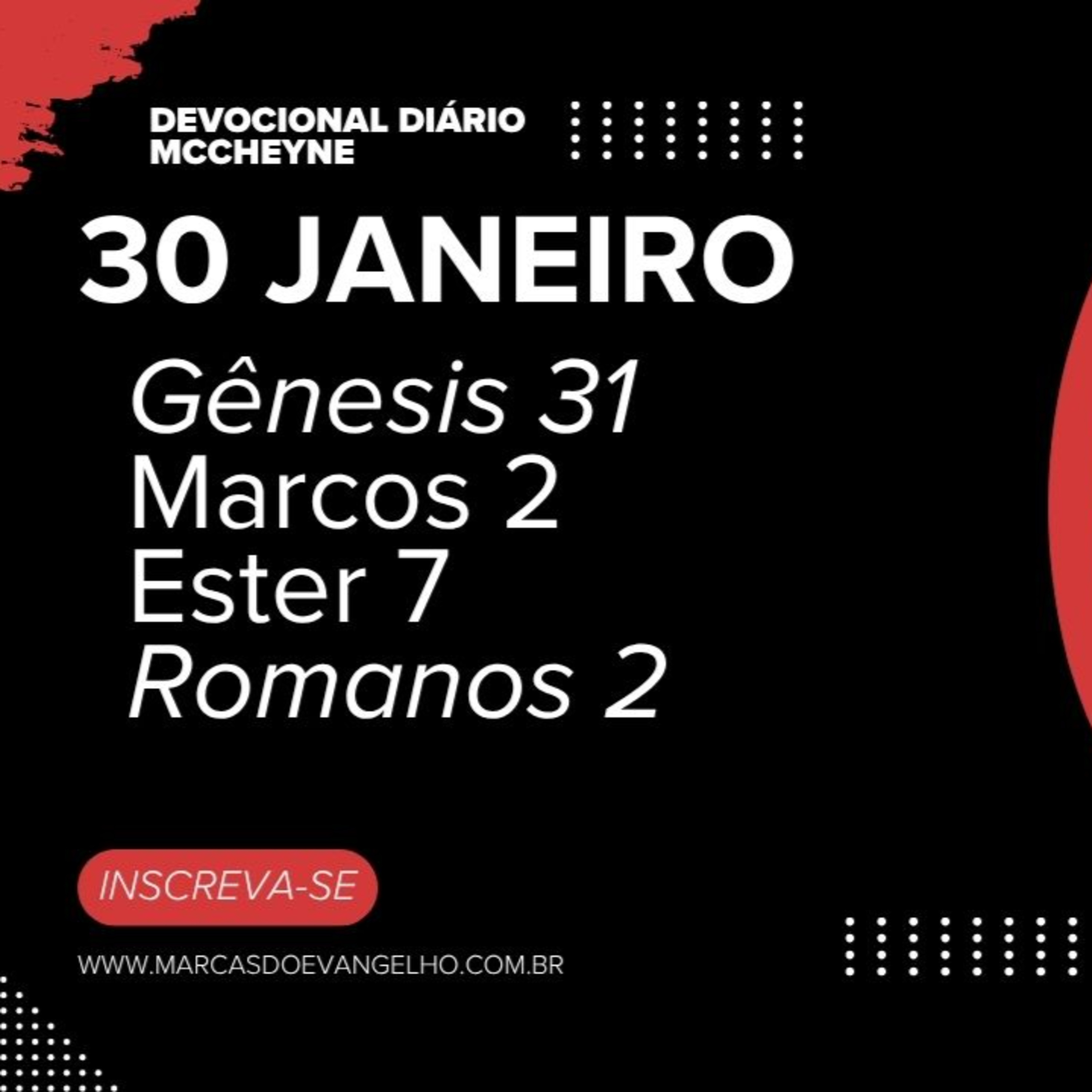 30 de Janeiro - Gênesis 31, Marcos 2, Ester 7, Romanos 2 episode artwork