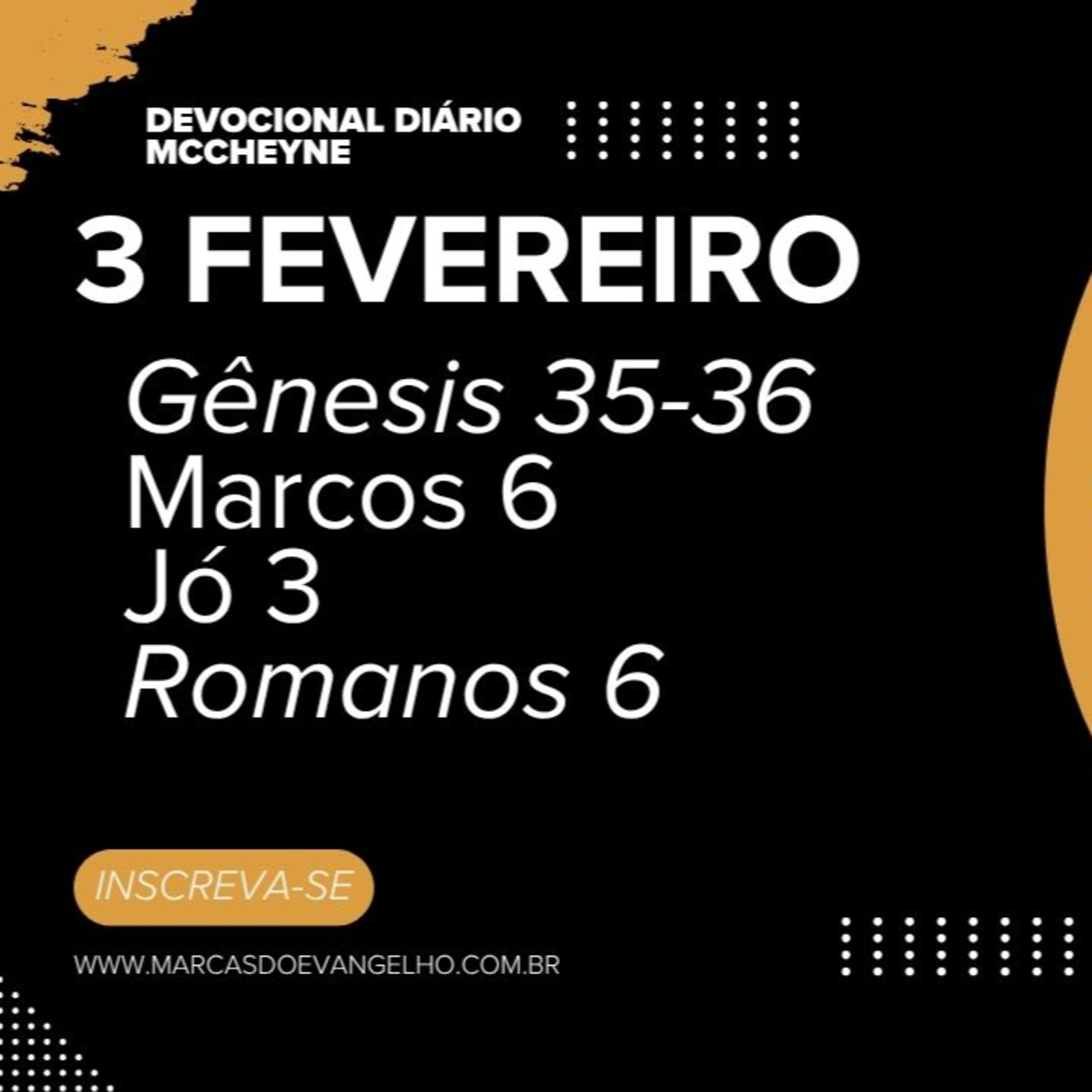 3 FEVEREIRO GÊNESIS 35–36, MARCOS 6, JÓ 2, ROMANOS 6 episode artwork