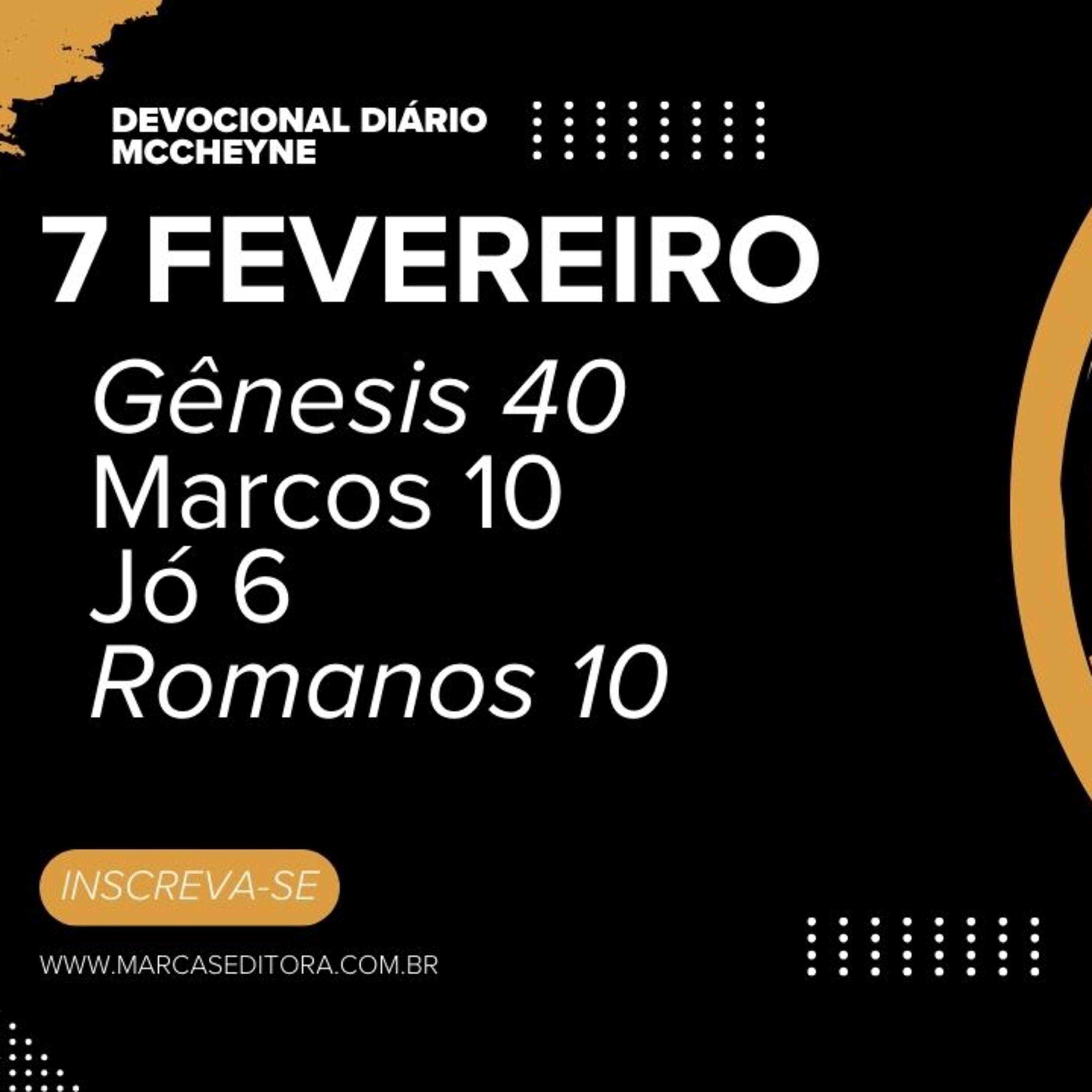 7 FEVEREIRO - GÊNESIS 40, MARCOS 10, JÓ 6, ROMANOS 10 episode artwork