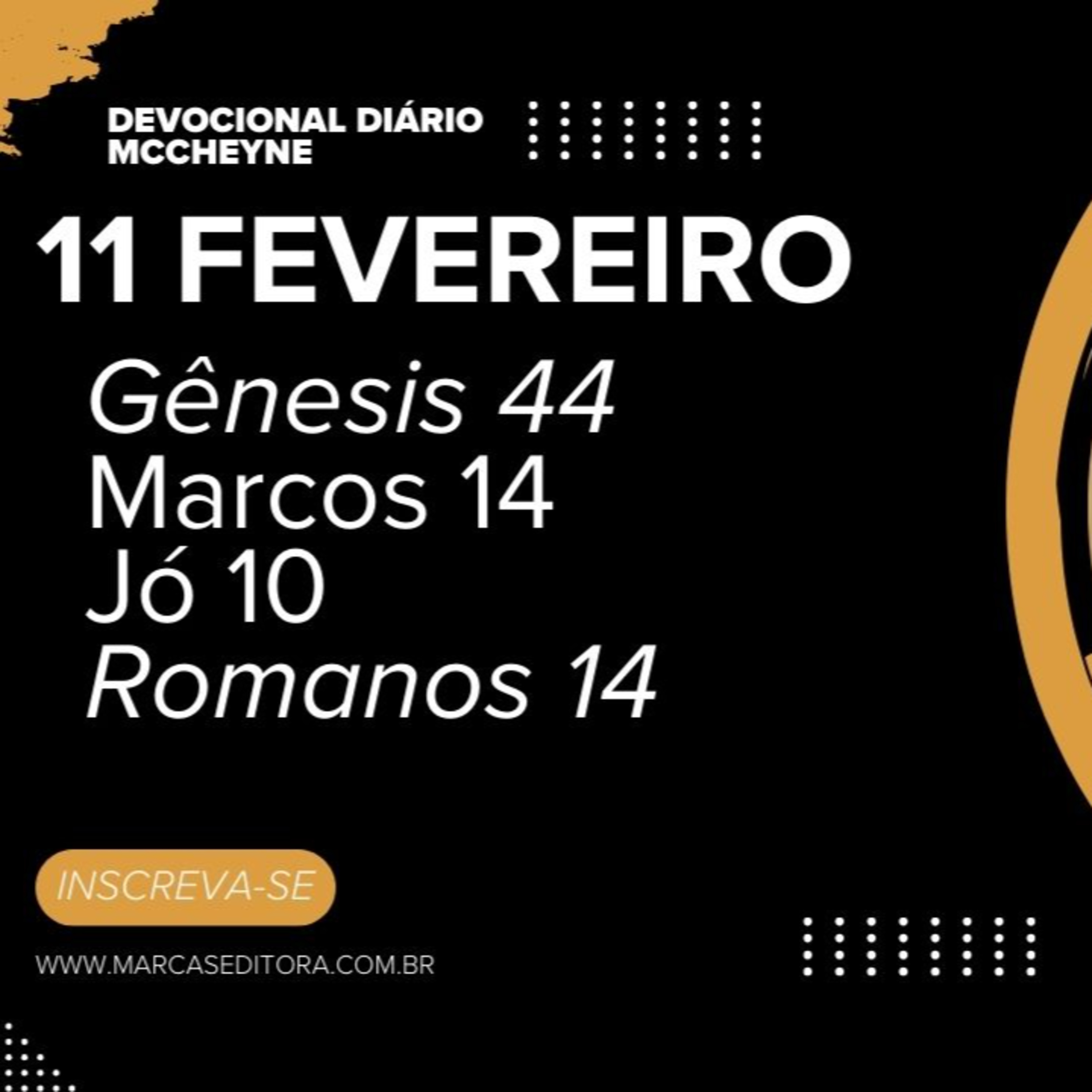 11 FEVEREIRO - GÊNESIS 44, MARCOS 14, JÓ 10, ROMANOS 14 episode artwork