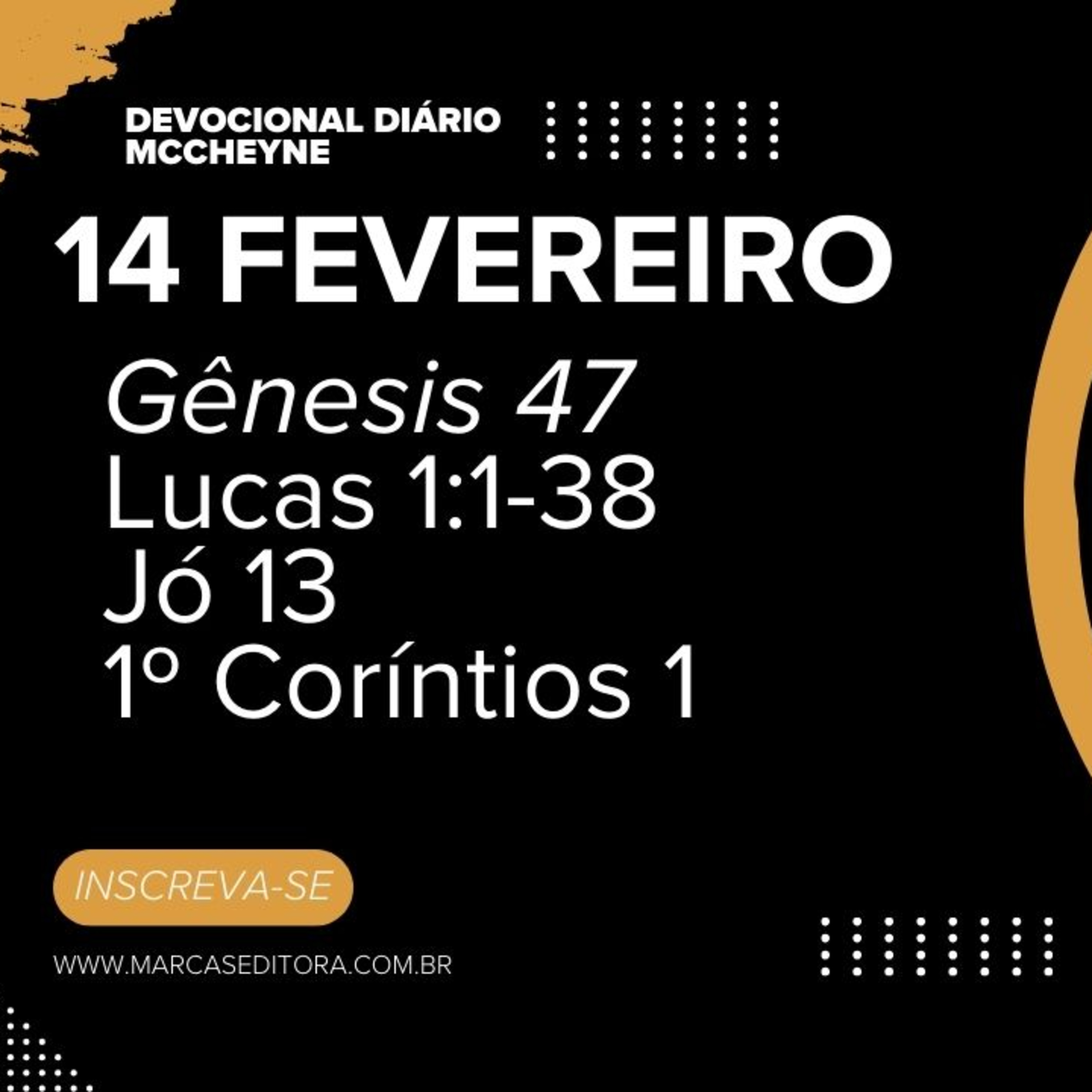14 fevereiro - GÊNESIS 47, LUCAS 1 1 38, JÓ 13, 1° CORÍNTIOS 1 episode artwork