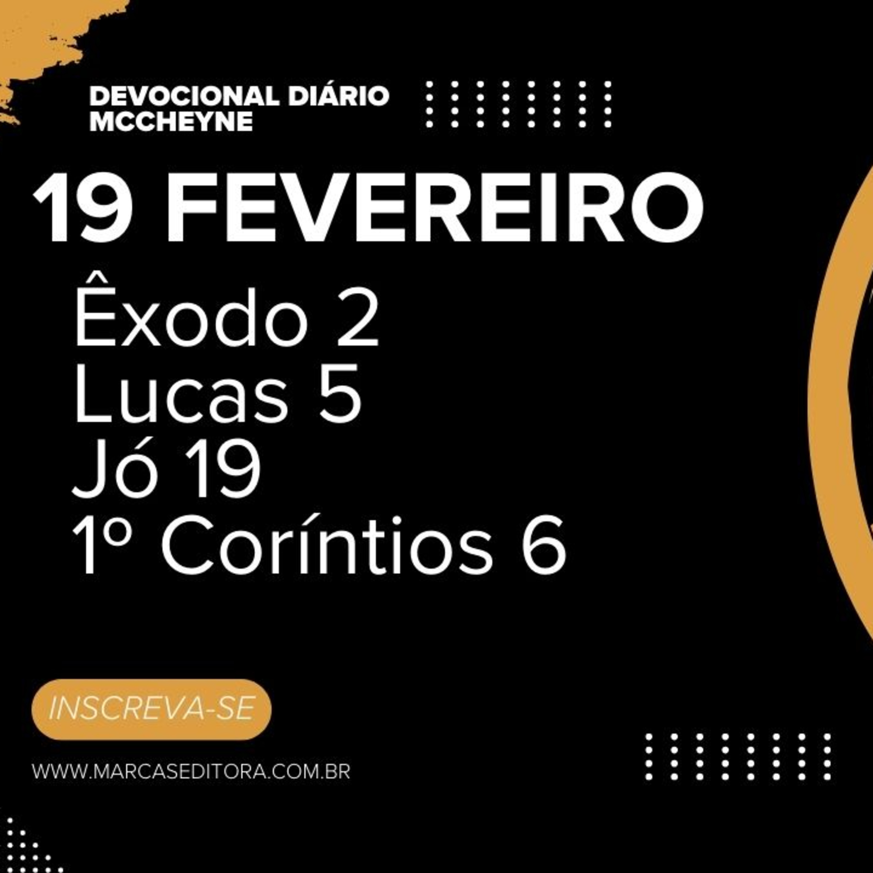 19 Fevereiro - ÊXODO 2, LUCAS 5, JÓ 19, 1° CORÍNTIOS 6 episode artwork