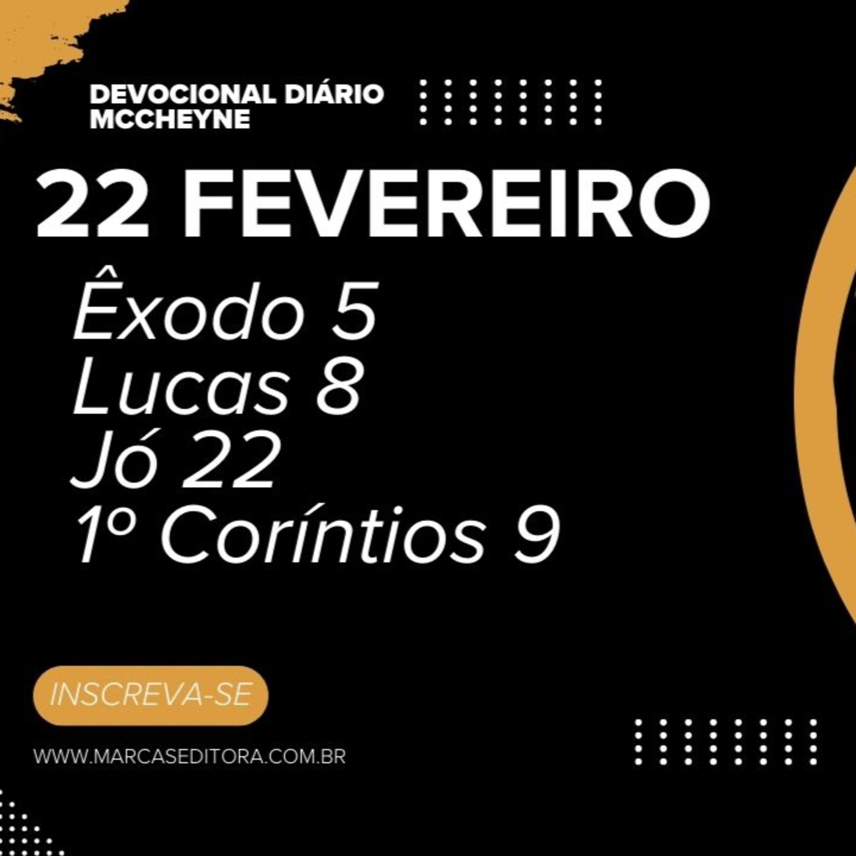 22 FEVEREIRO - ÊXODO 5, LUCAS 8, JÓ 22, 1° CORÍNTIOS 9 episode artwork