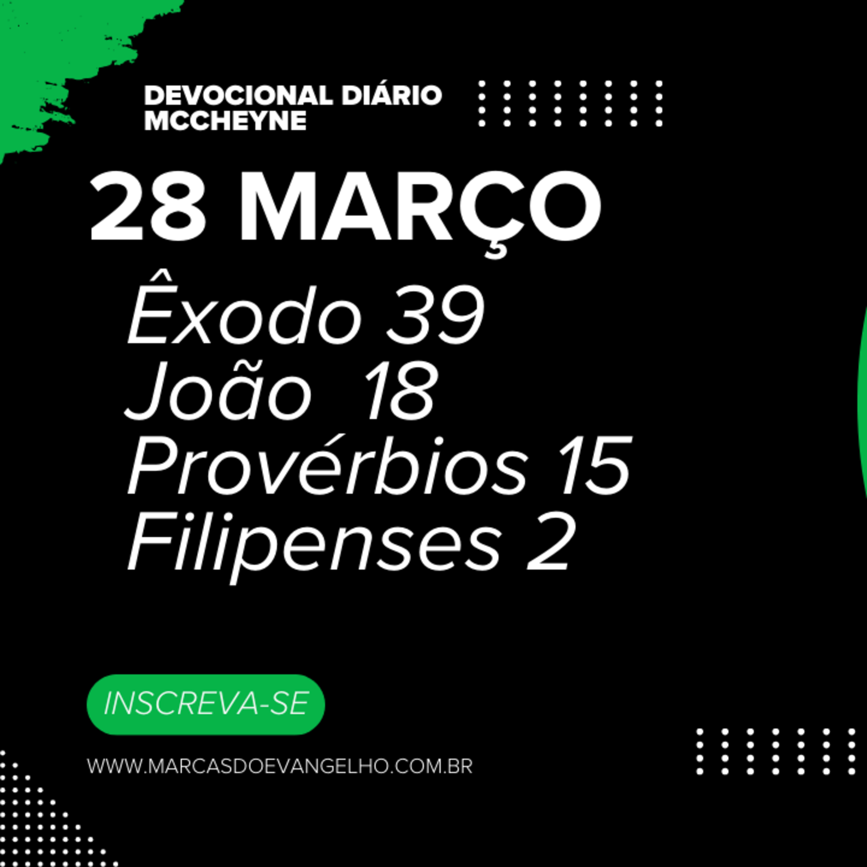 28 MARÇO - ÊXODO 39, JOÃO 18, PROVÉRBIOS 15, FILIPENSES 2 episode artwork