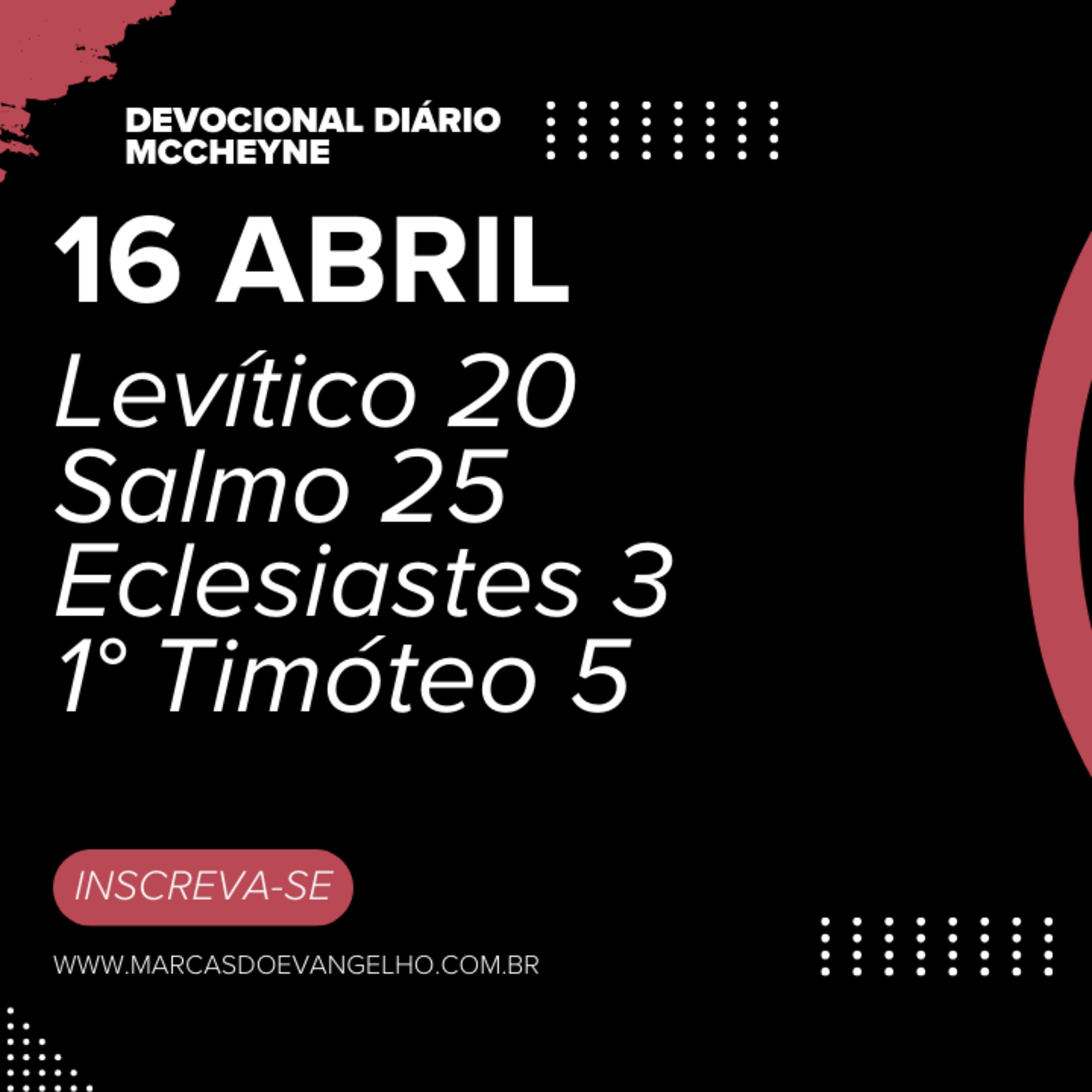 16 ABRIL - Levítico 20, Salmo 25, Eclesiastes 3, 1º Timóteo 5 episode artwork