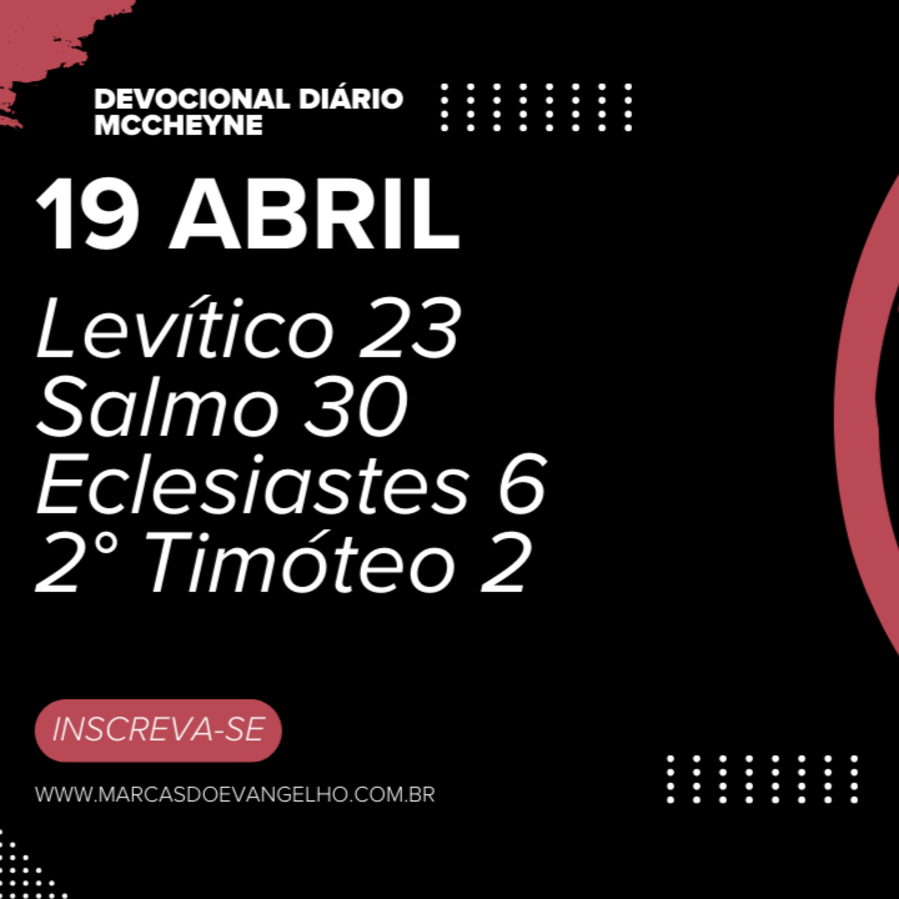 19 ABRIL - Levítico 23, Salmo 30, Eclesiastes 6, 2º Timóteo 2 episode artwork