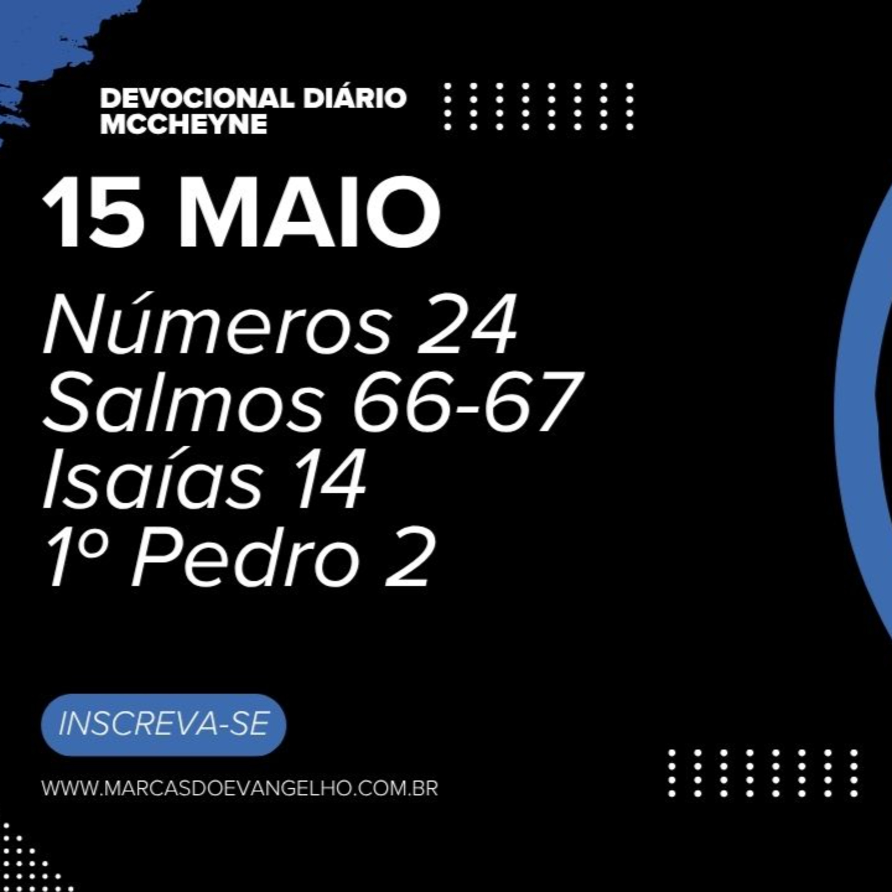 15 MAIO - Número 24, Salmo 66-67, Isaías 14, 1º Pedro 2 episode artwork