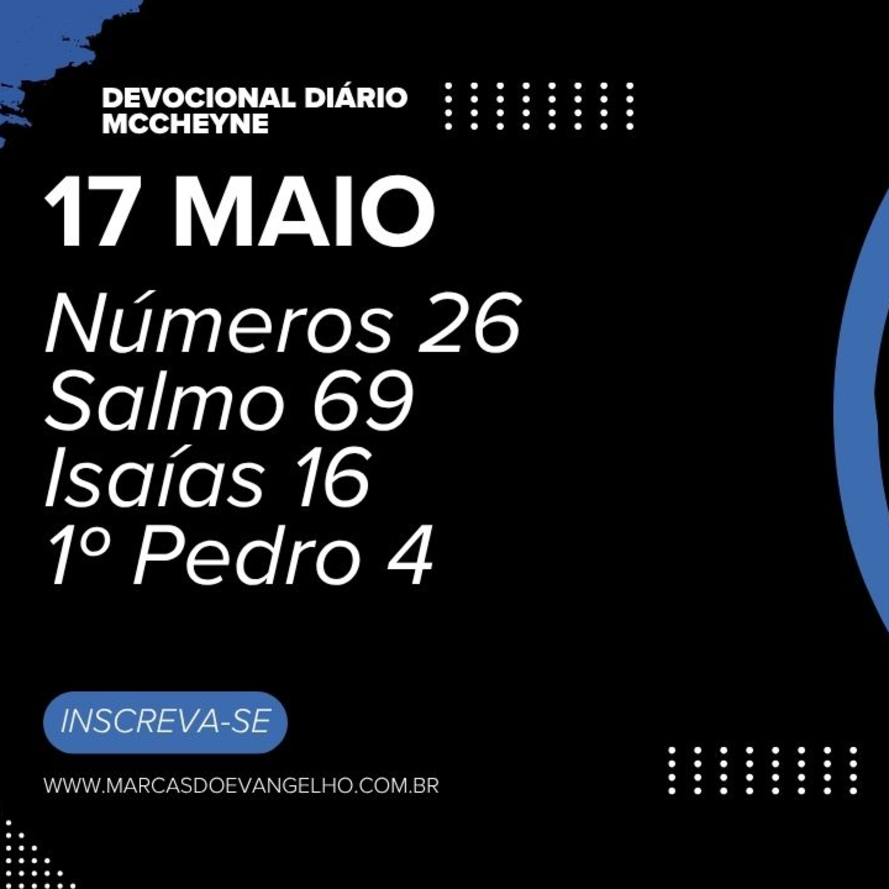 17 MAIO - Número 26, Salmo 69, Isaías 16, 1º Pedro 4 episode artwork