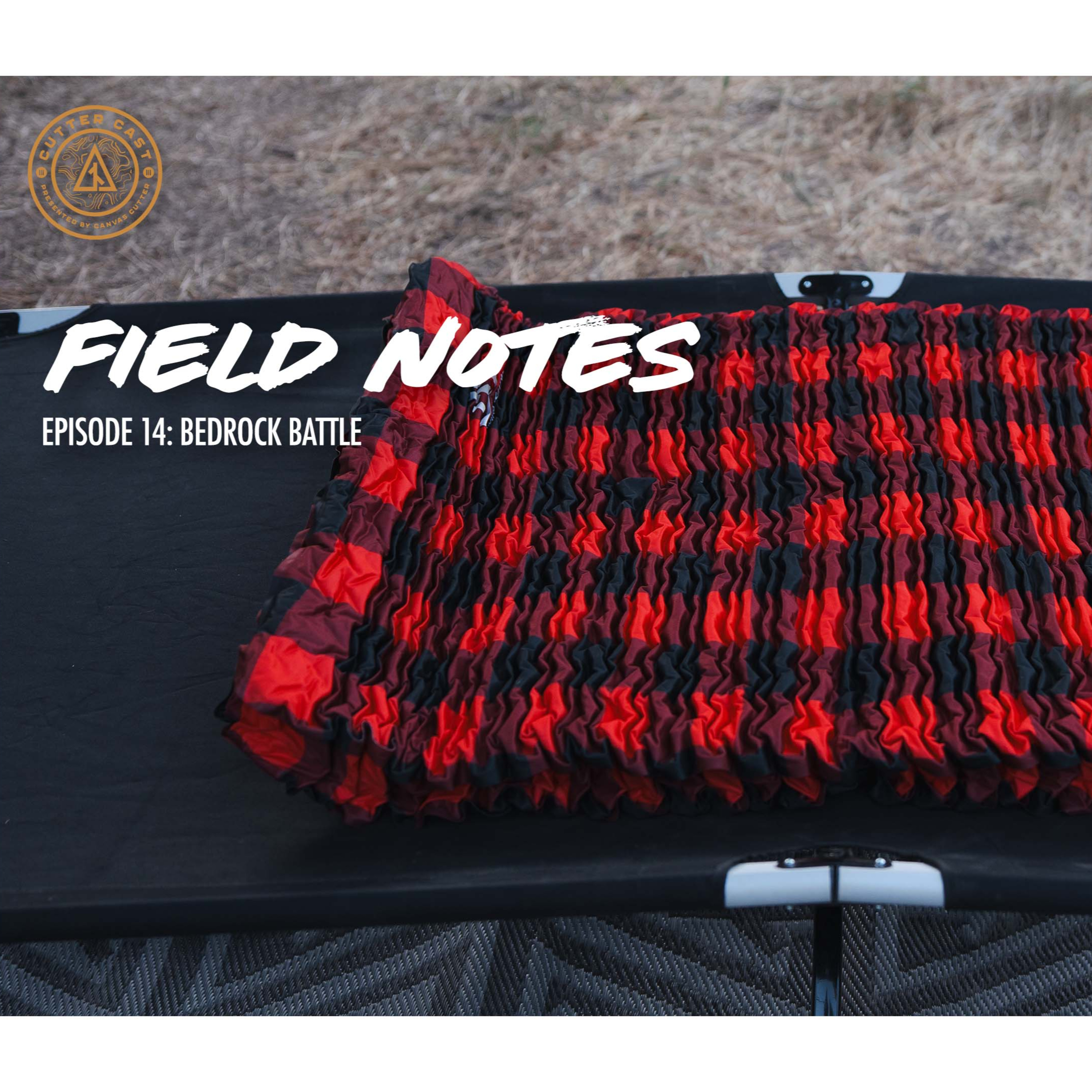 Ep. 77: Field Notes 14: Bedrock Battle episode artwork