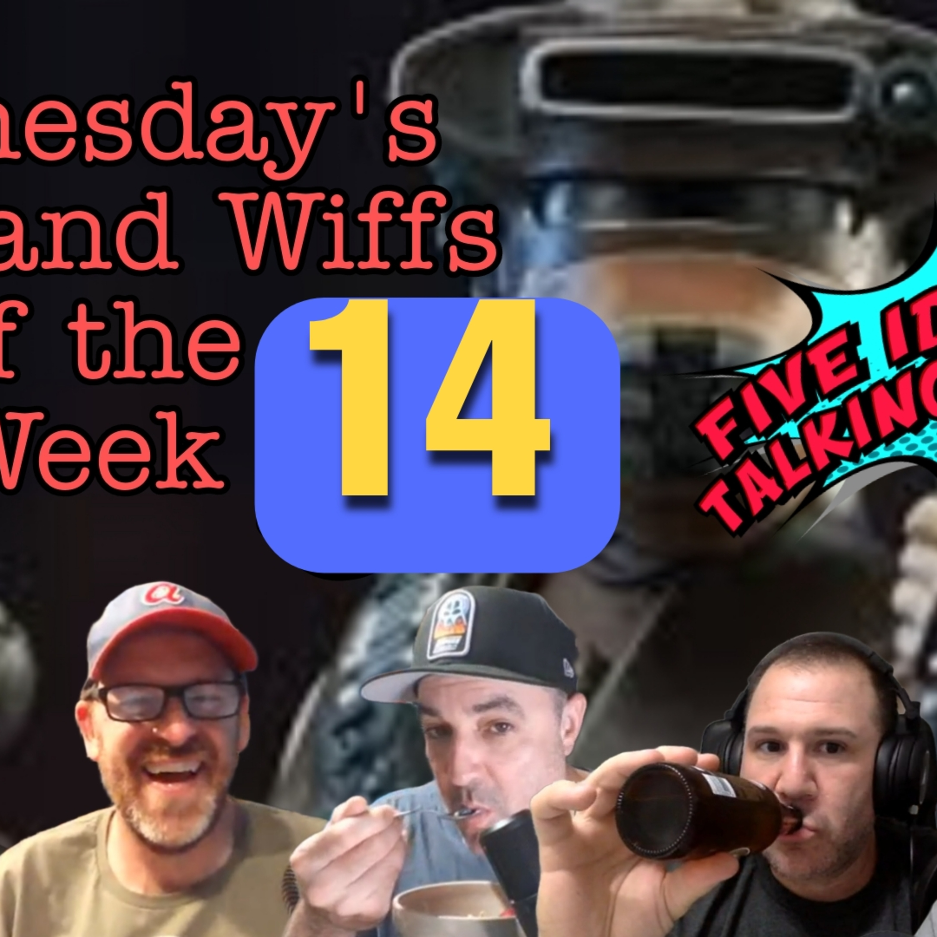 Wins and Wiffs Ep14