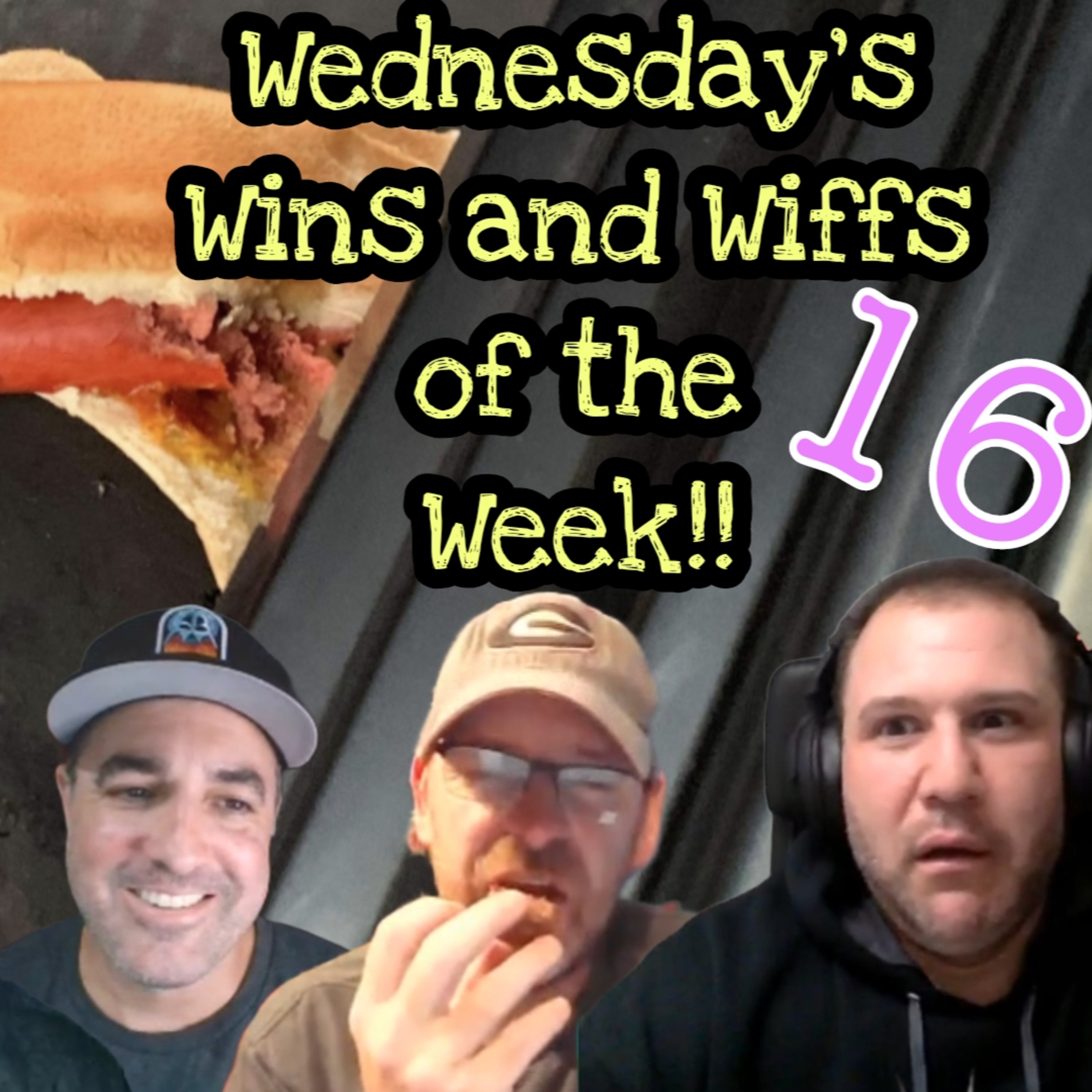 Wins and Wiffs Ep 16