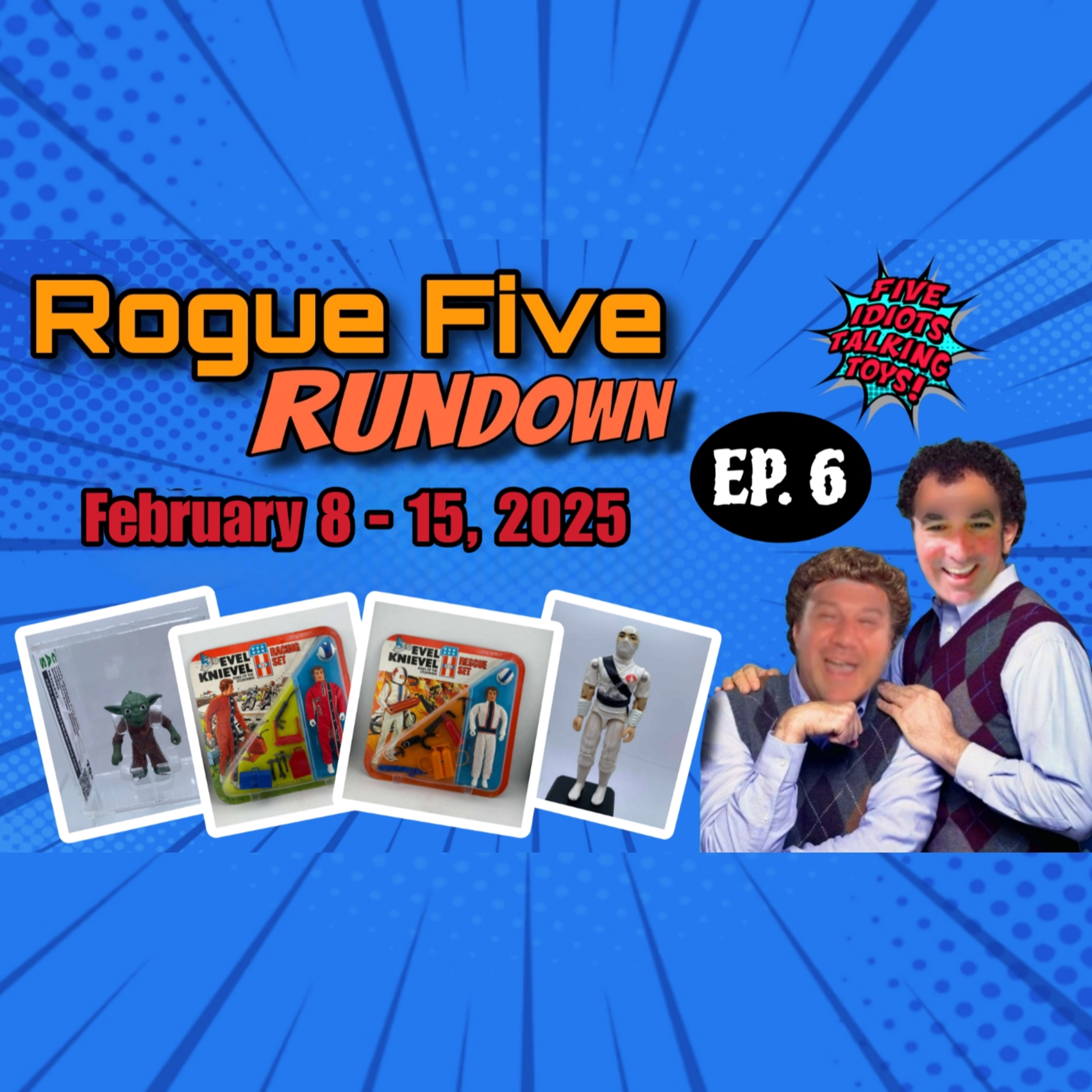 Rogue Five Rundown Ep. 6