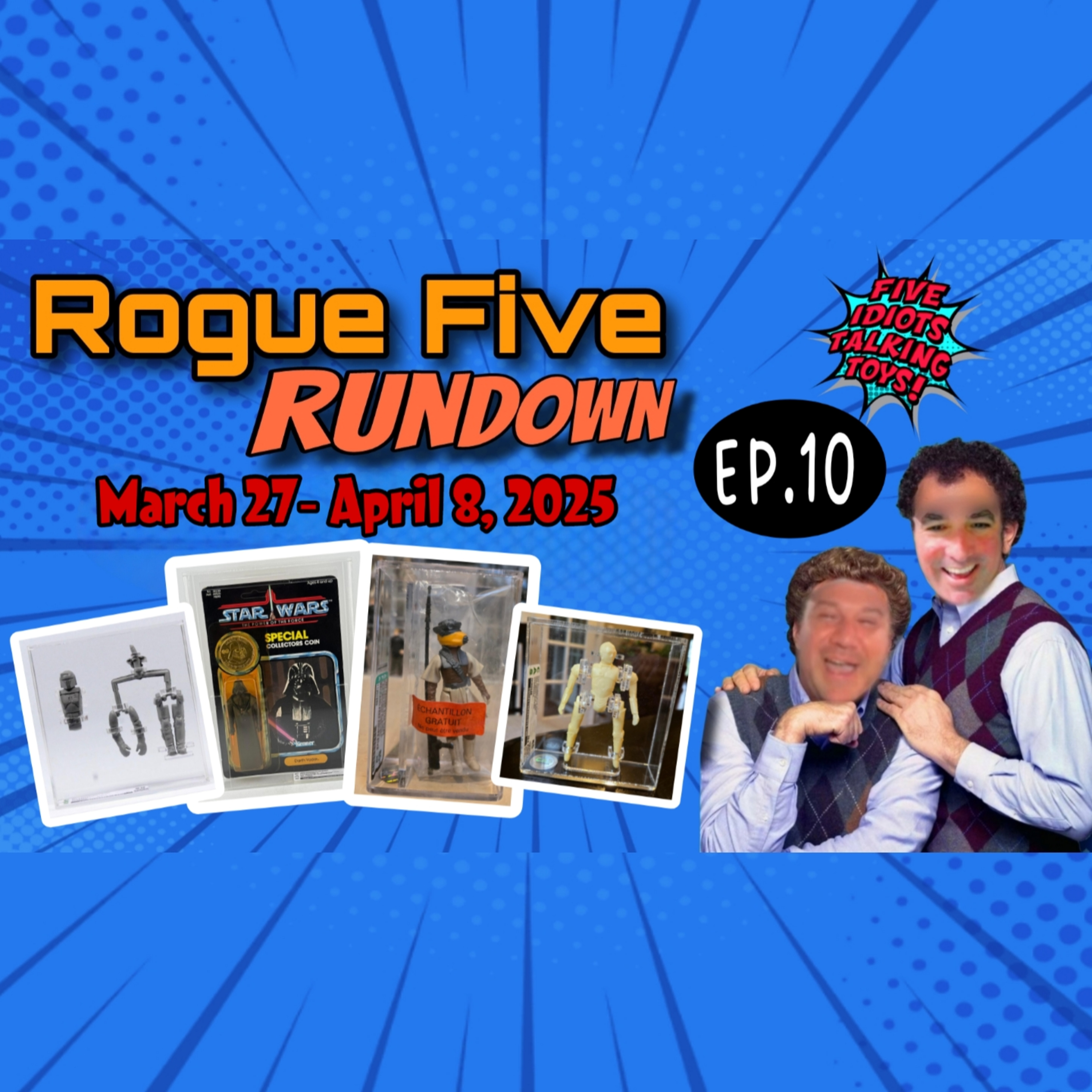 Vintage & Modern Toys Market Update | Rogue Five Rundown Ep10 | March 27-April 8, 2025