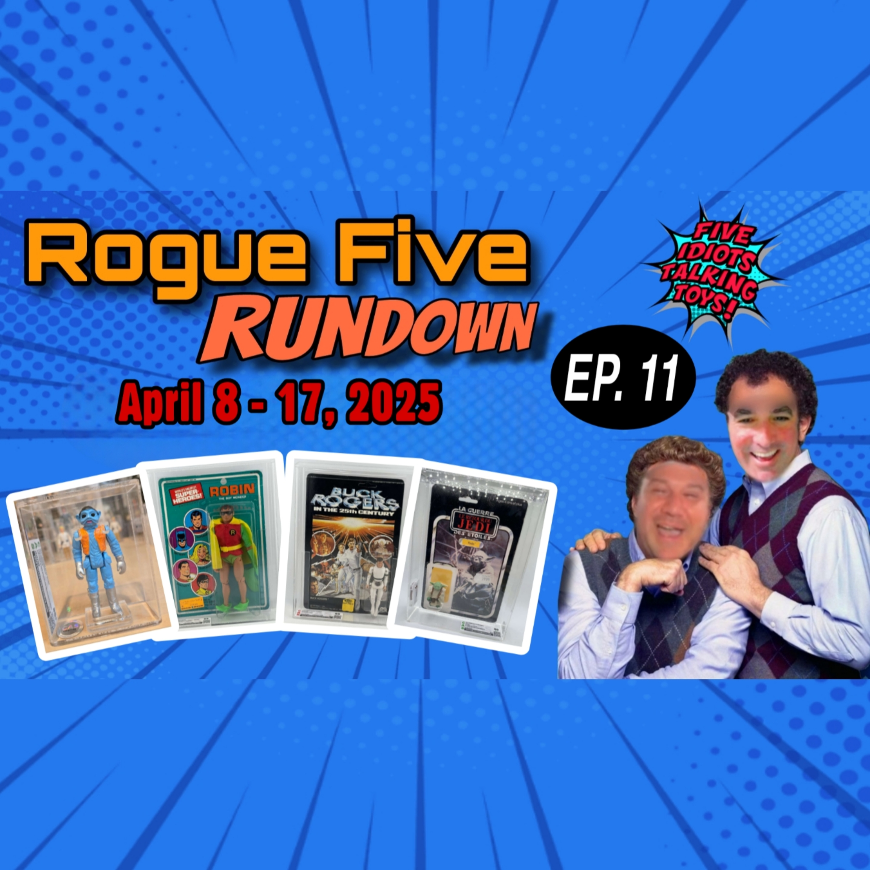 Vintage & Modern Toys Market Update | Rogue Five Rundown Ep 11 | April 8-17, 2025
