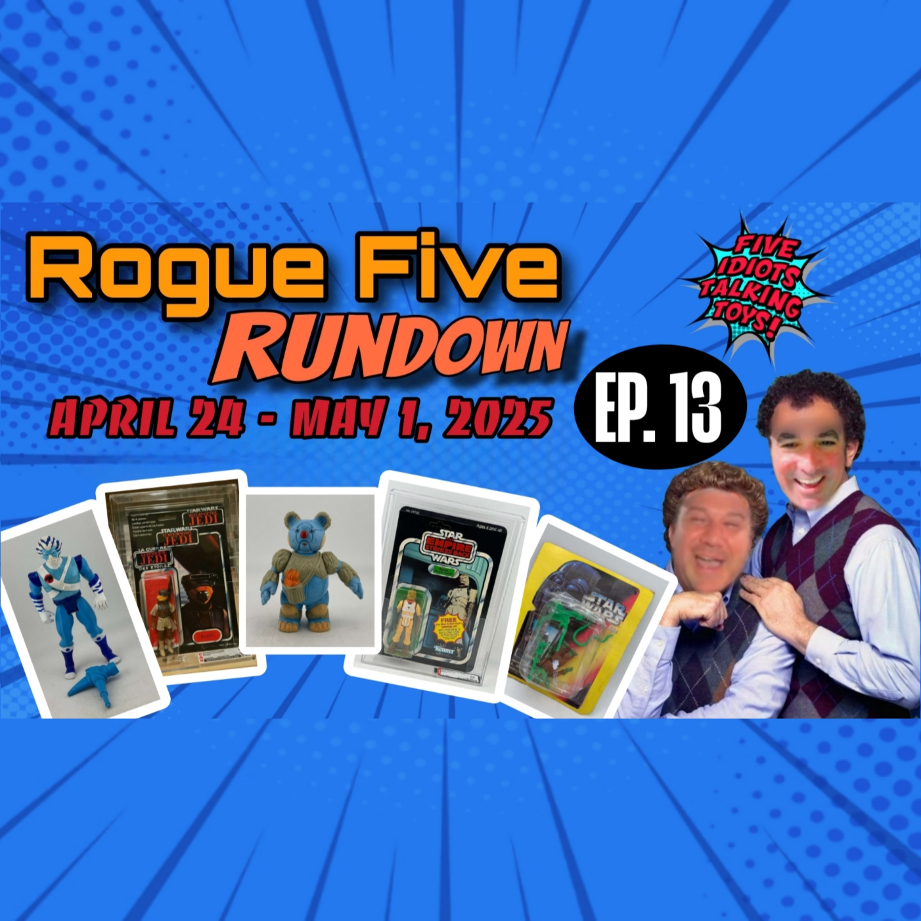 Vintage & Modern Toys Market Update | Rogue Five Rundown Ep 12 | April 18-23, 2025