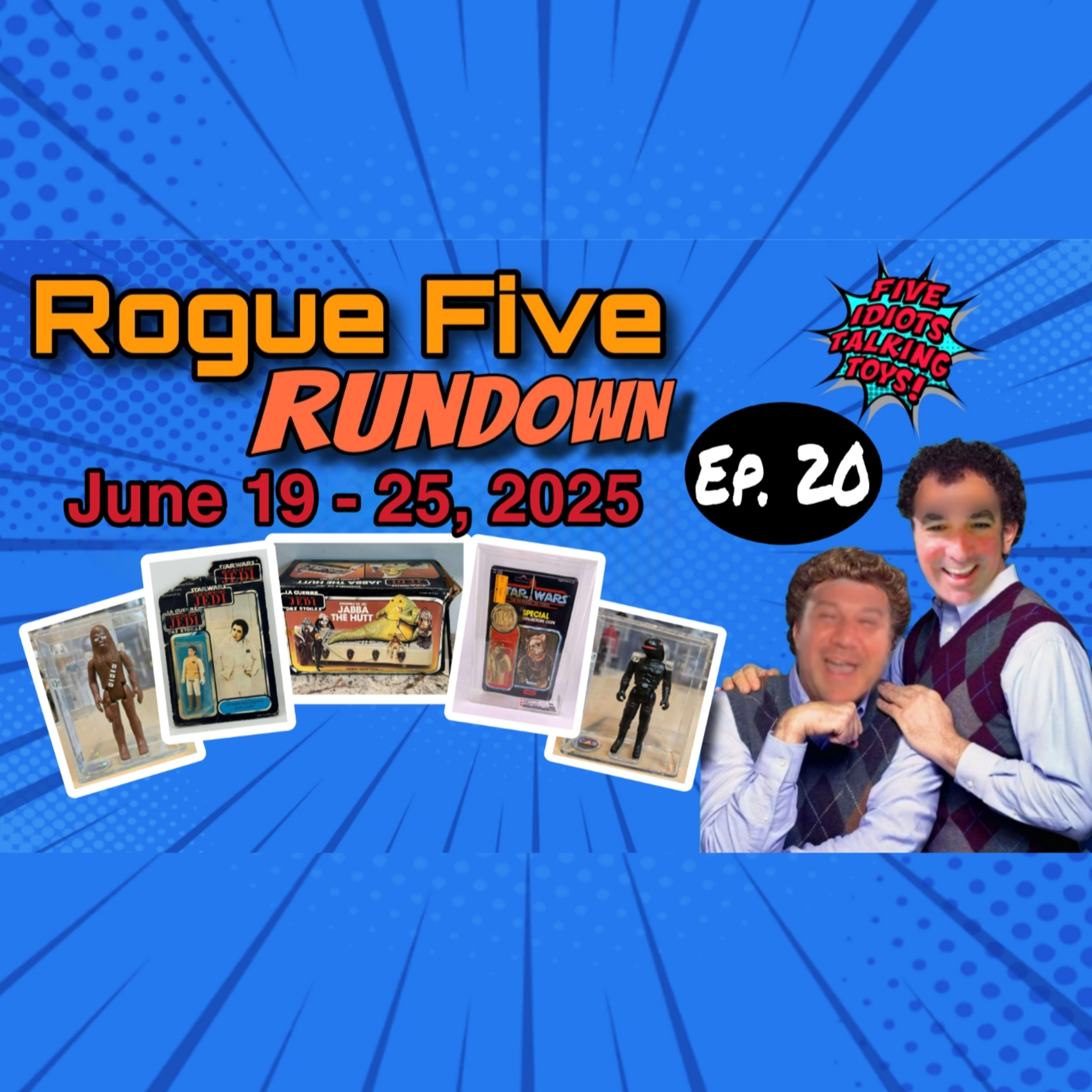 Vintage & Modern Toys Market Update | Rogue Five Rundown Ep 20 | June 19 - 25, 2025
