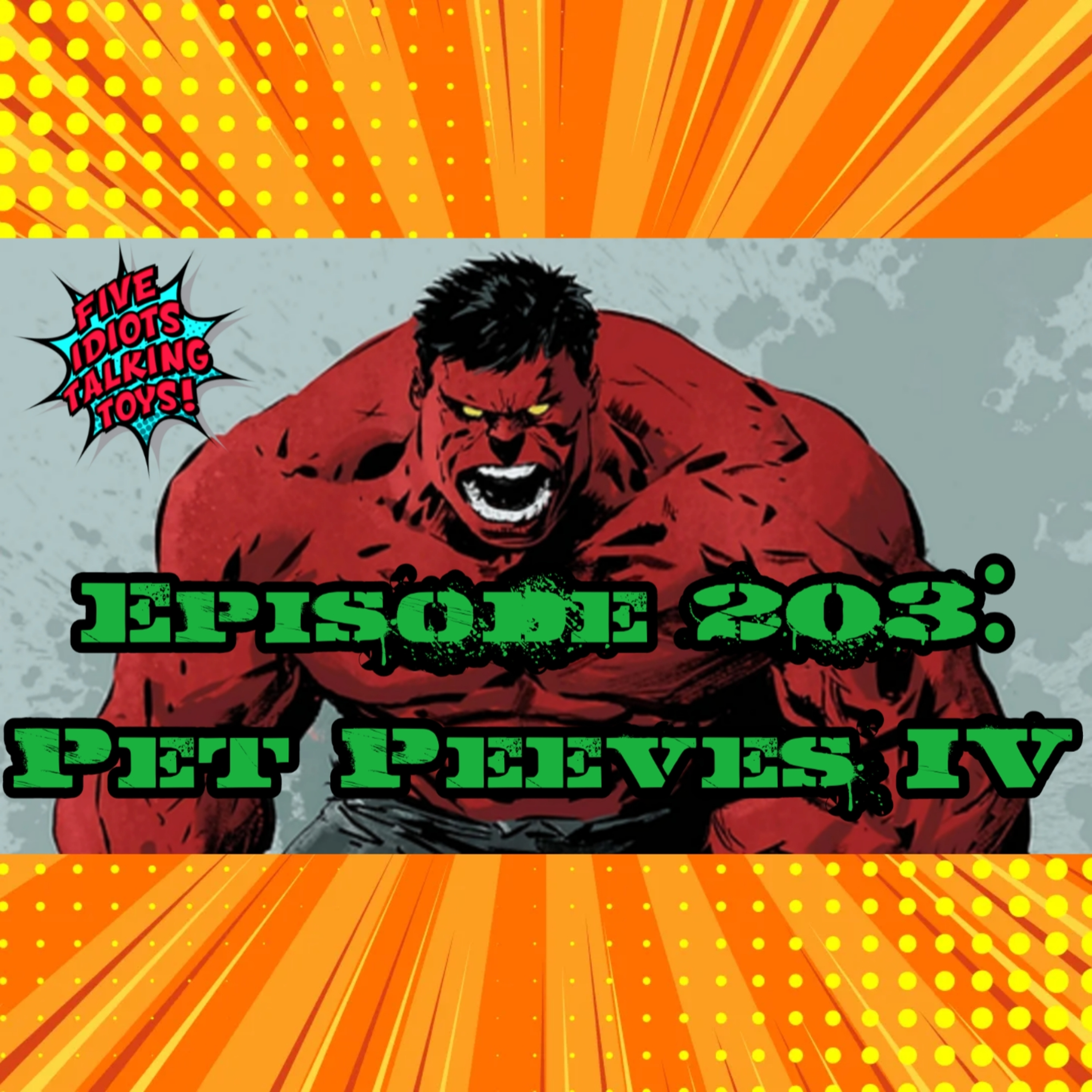 This One Gets CRAZY! PET PEEVES IV!!! Ep 203 | #starwars #marvel #dc #disney