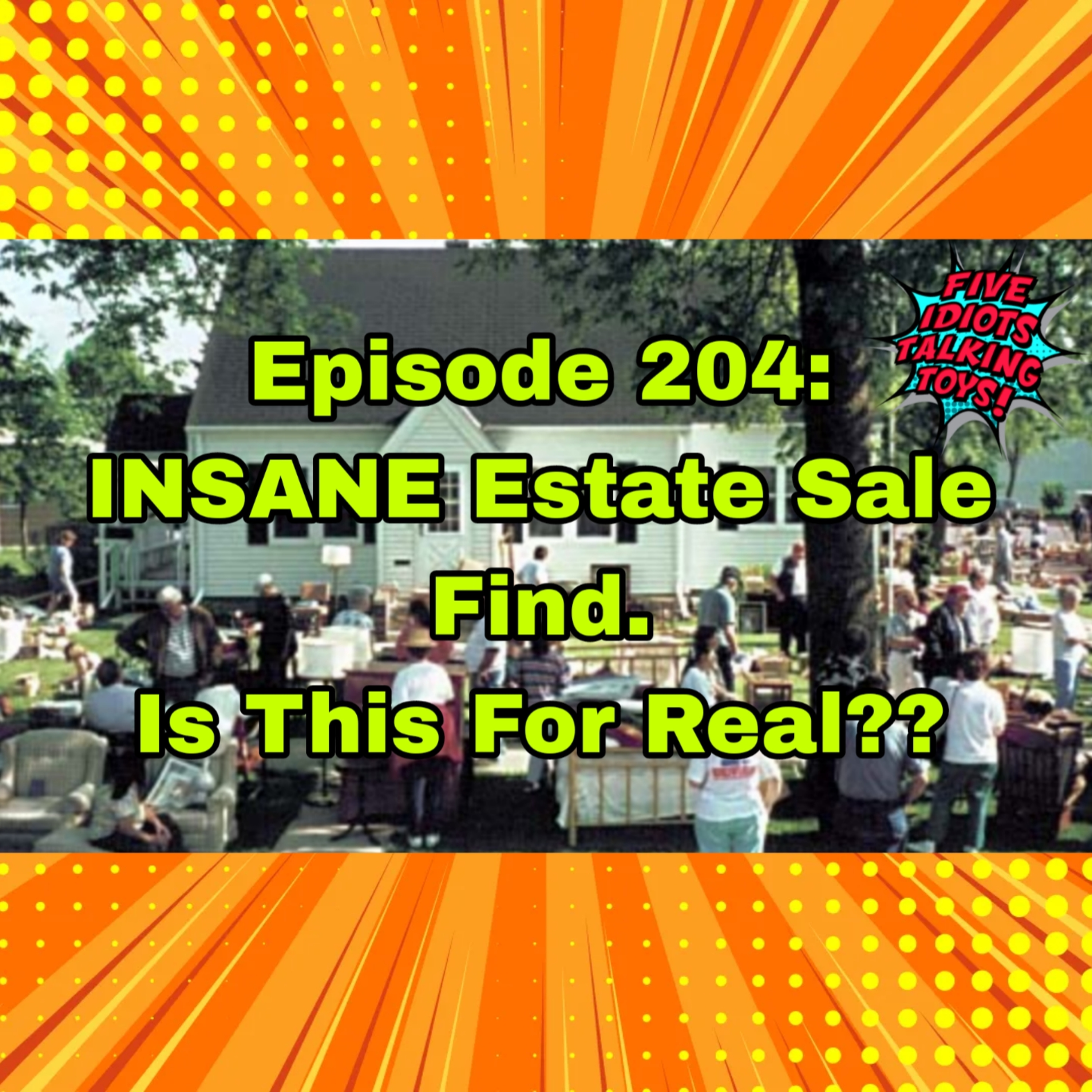 INSANE Estate Sale DEALS...But Is It REAL?? Ep. 204 #starwars #vintagetoys #estatesalefinds