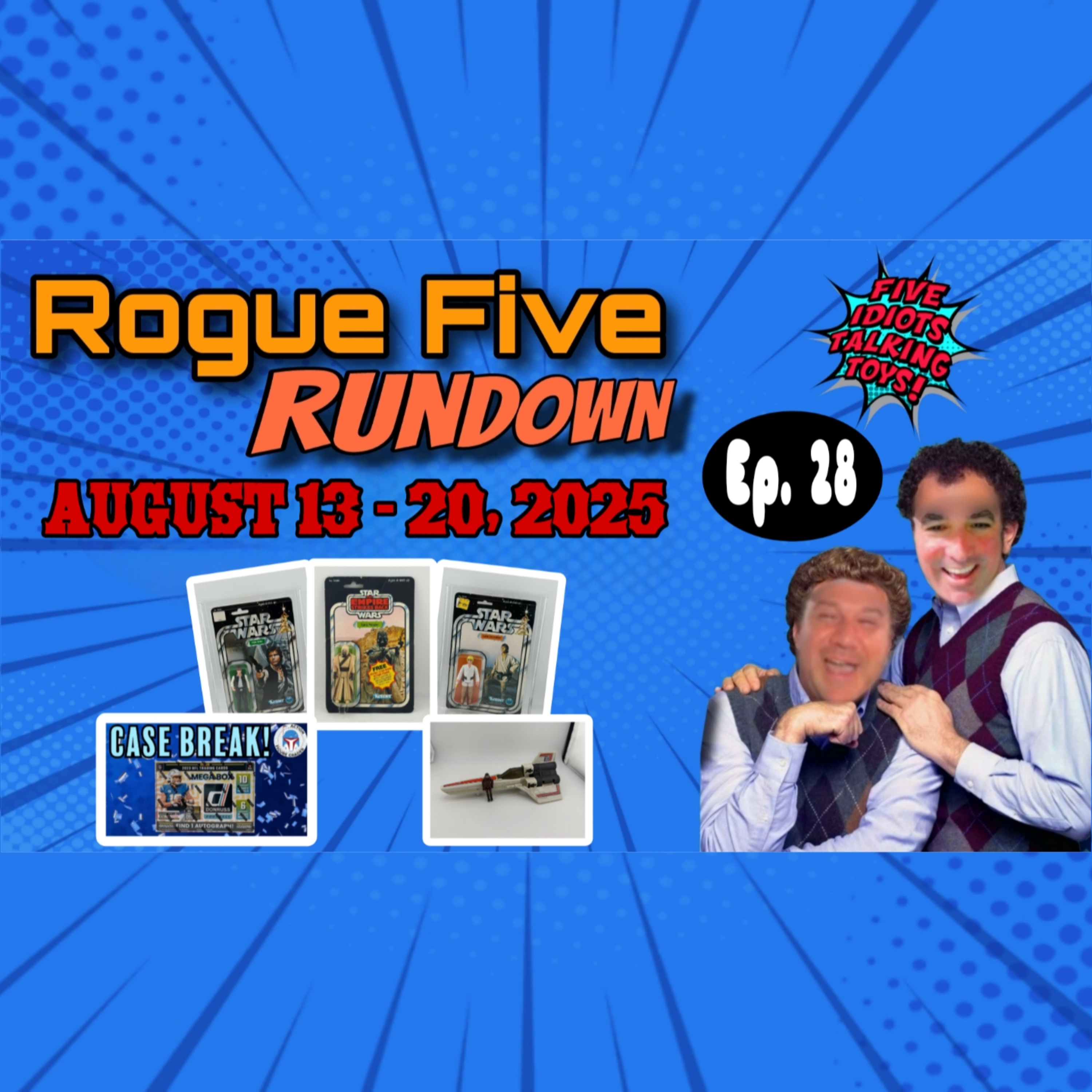 Vintage & Modern Toys Market Update | Rogue Five Rundown Ep 27 | August 13 - 20, 2025