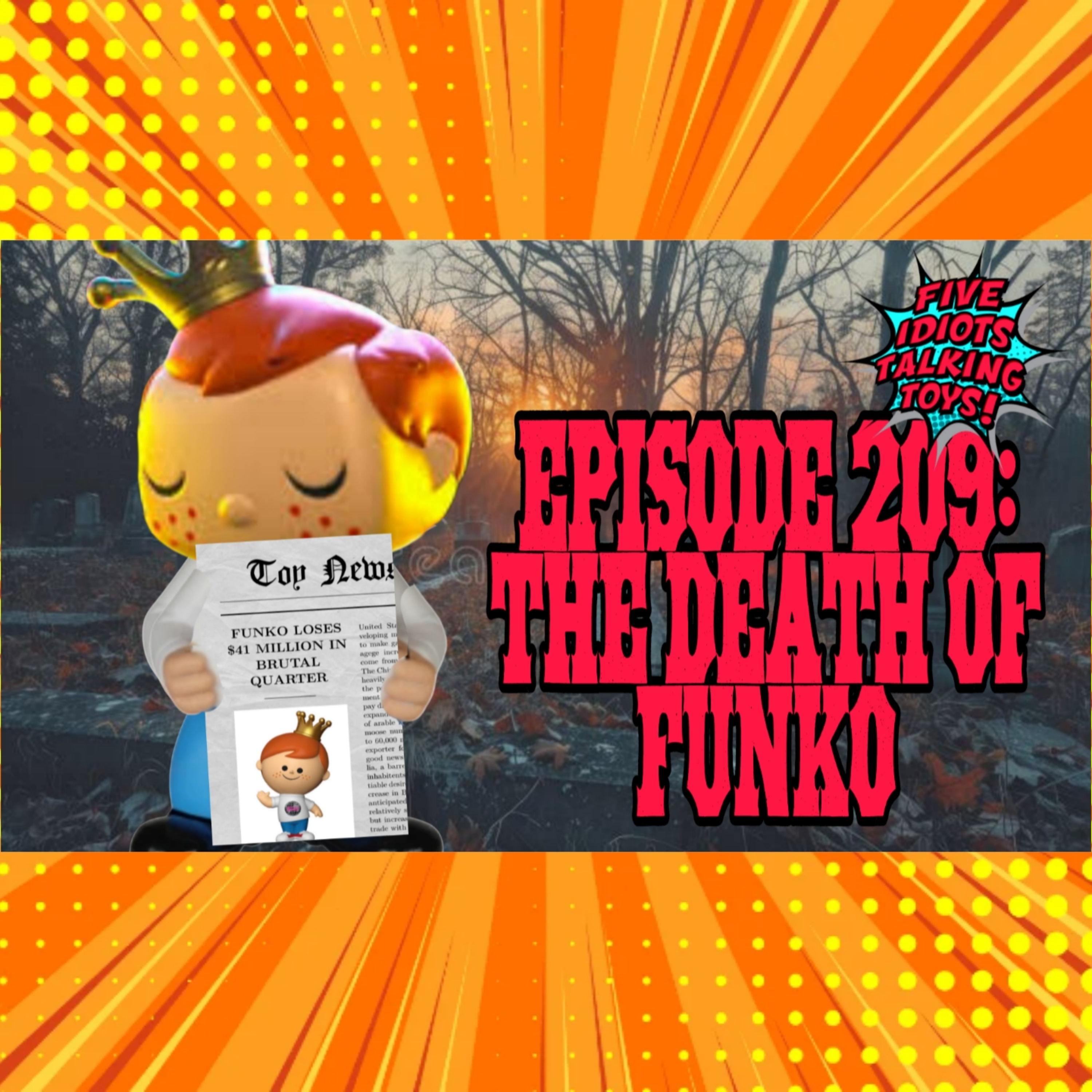 THE DEATH OF FUNKO! #funkopop #funko #toys #bobblehead #vinyl Ep. 209