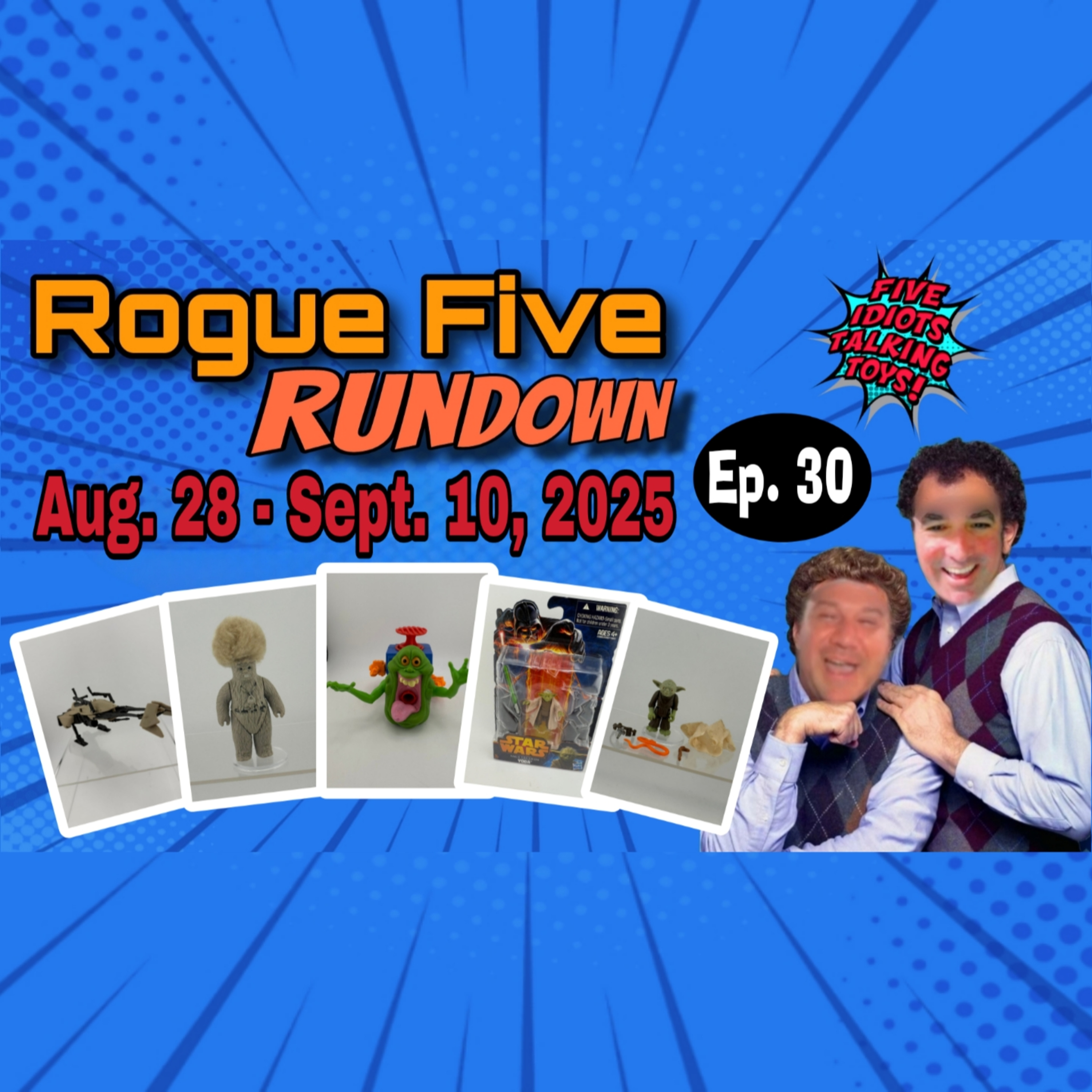 Vintage & Modern Toys Market Update | Rogue Five Rundown Ep 30 | August 28 - September 10, 2025