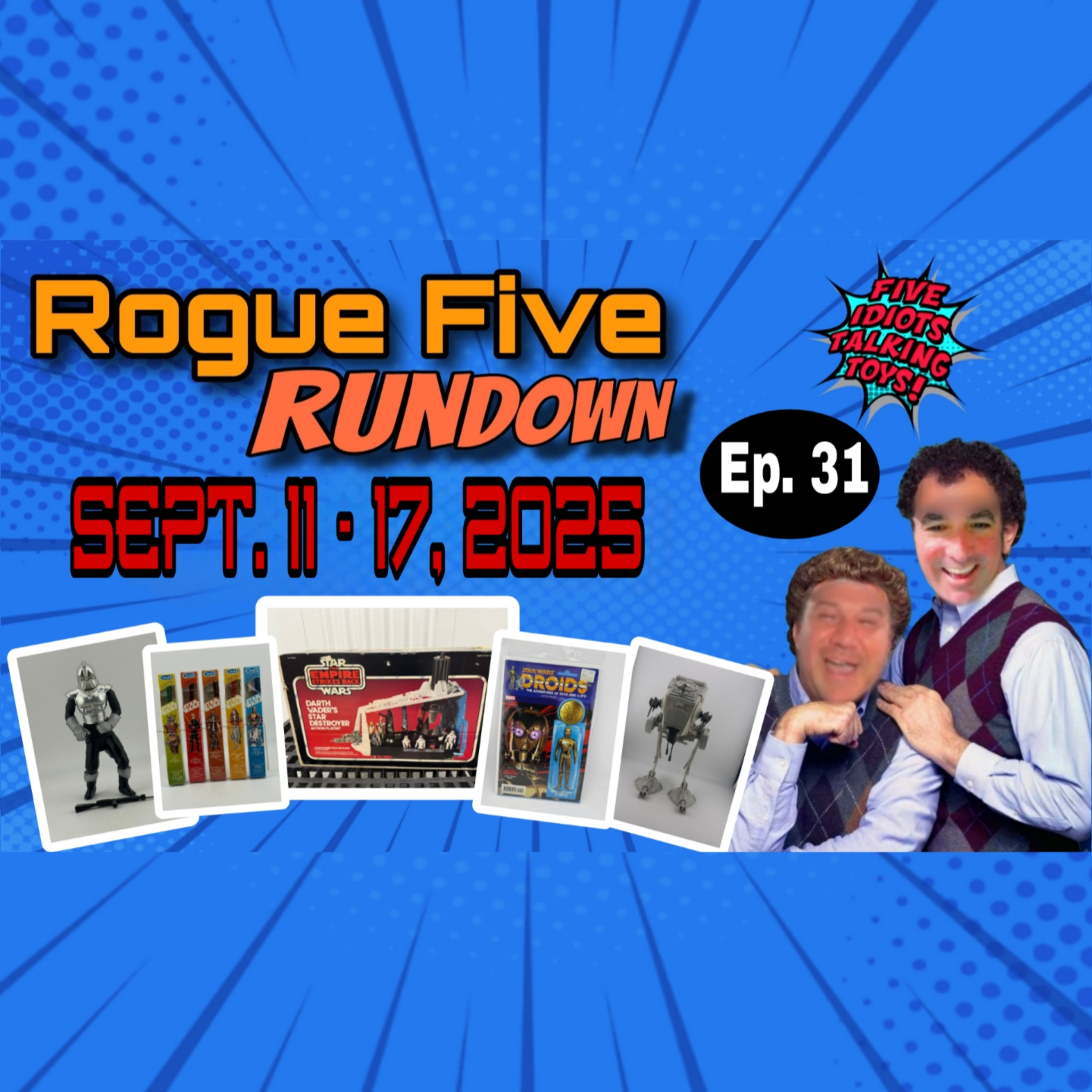 Vintage & Modern Toys Market Update | Rogue Five Rundown Ep 31 | September 11 - September 17, 2025