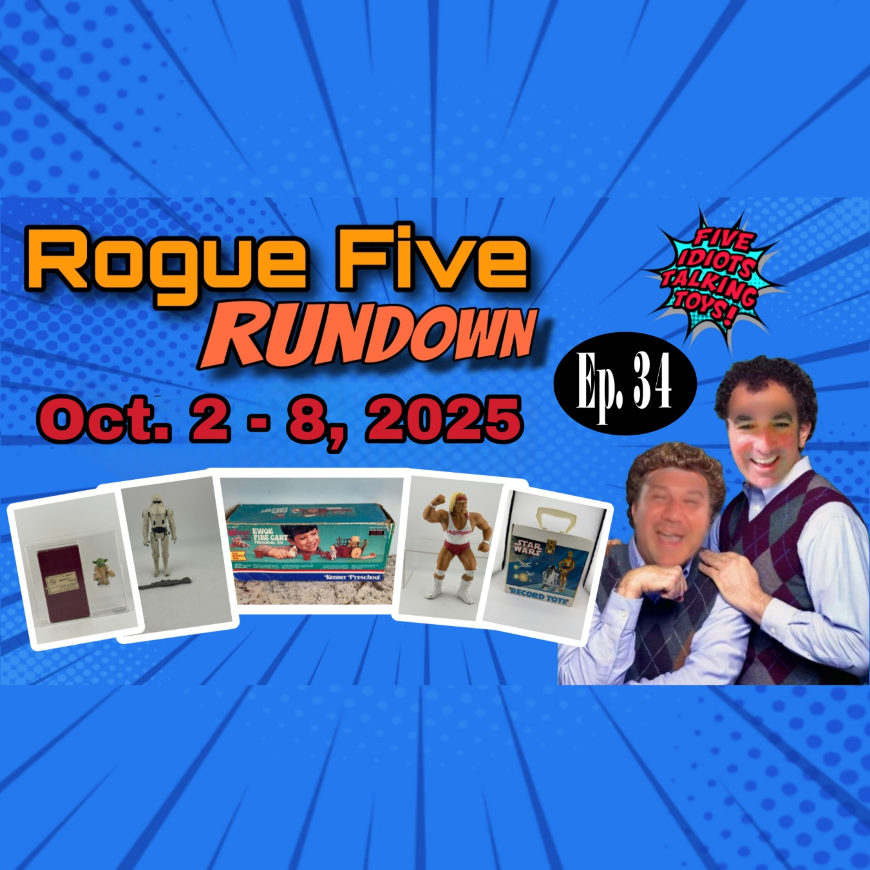Vintage & Modern Toys Market Update | Rogue Five Rundown Ep 34 | October 2 - 8, 2025 episode artwork