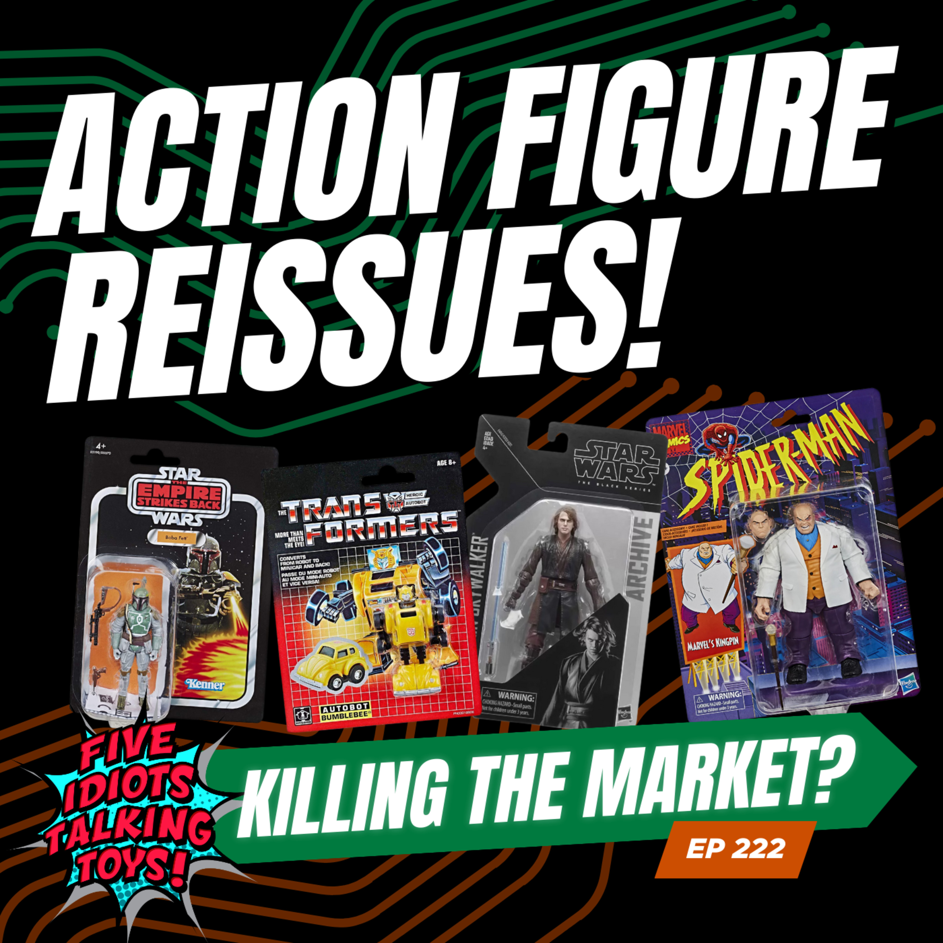 Action Figure REISSUES: Do They RUIN the Toy Collector Hobby? | Mattel, Hasbro, Bandai, NECA | 222 episode artwork