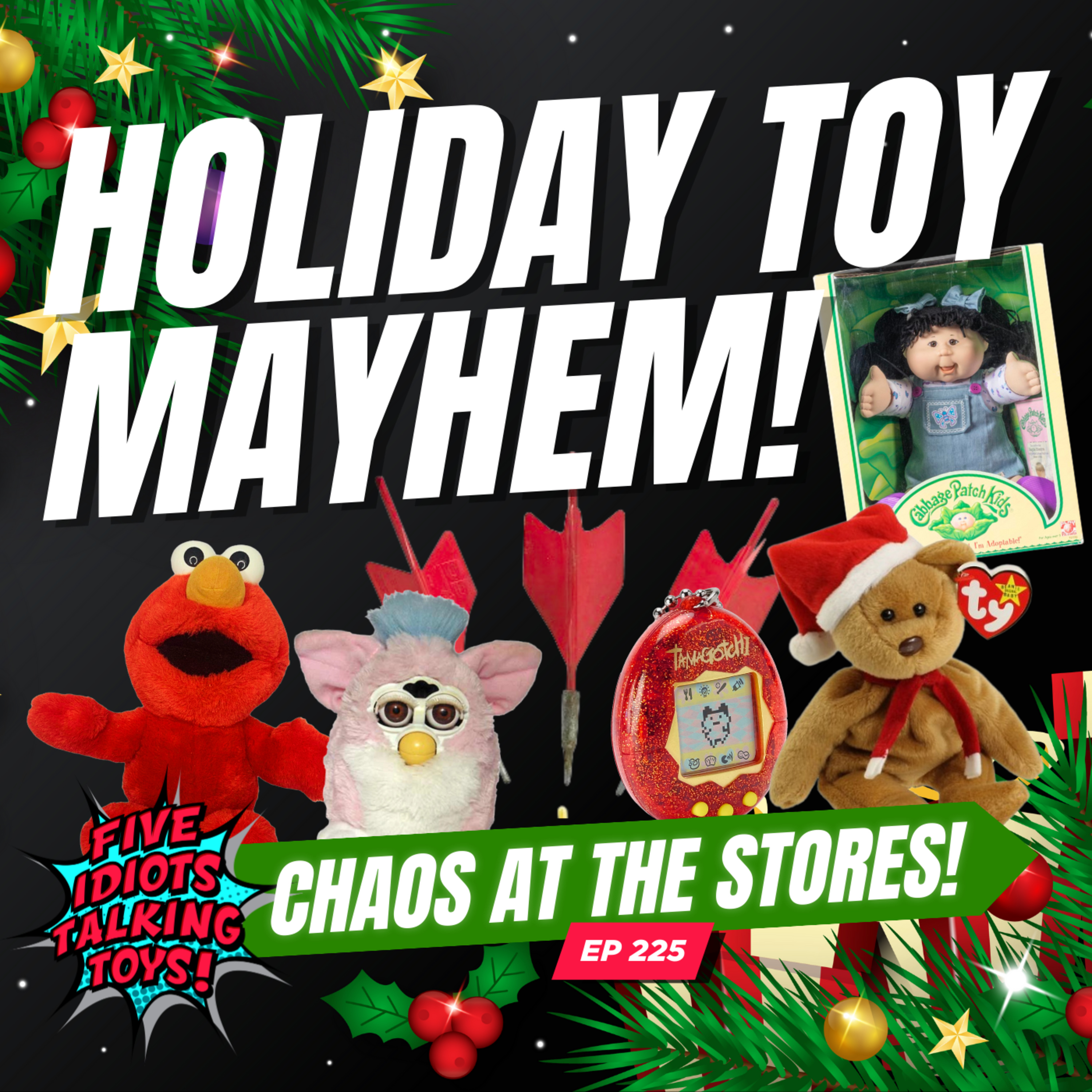 Holiday Toy MAYHEM: Biggest Christmas Gift Crazes | Cabbage Patch, Furby, Tamagotchi, Elmo | 225