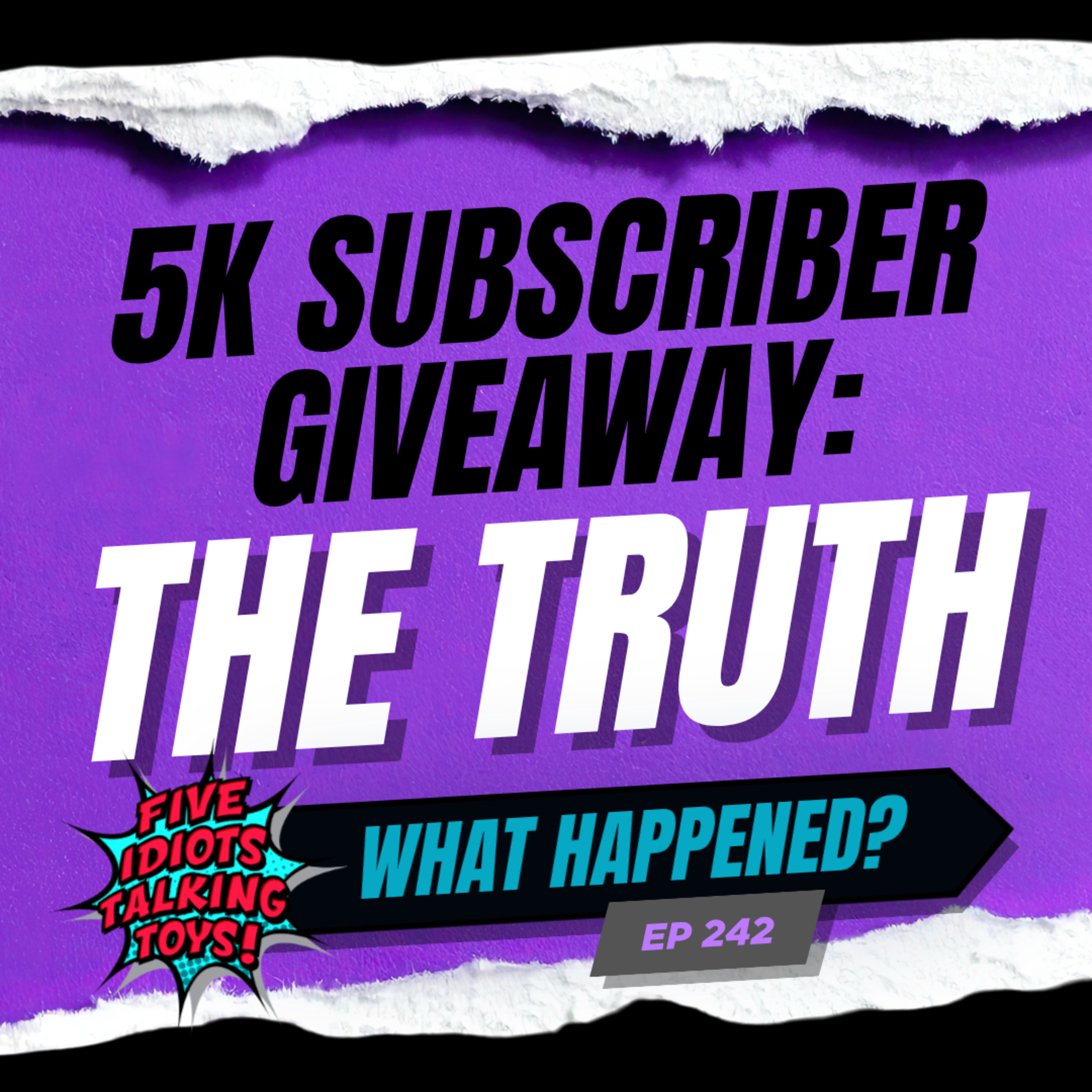 The Truth About Our Failed 5K Subscriber Giveaway | 242 episode artwork