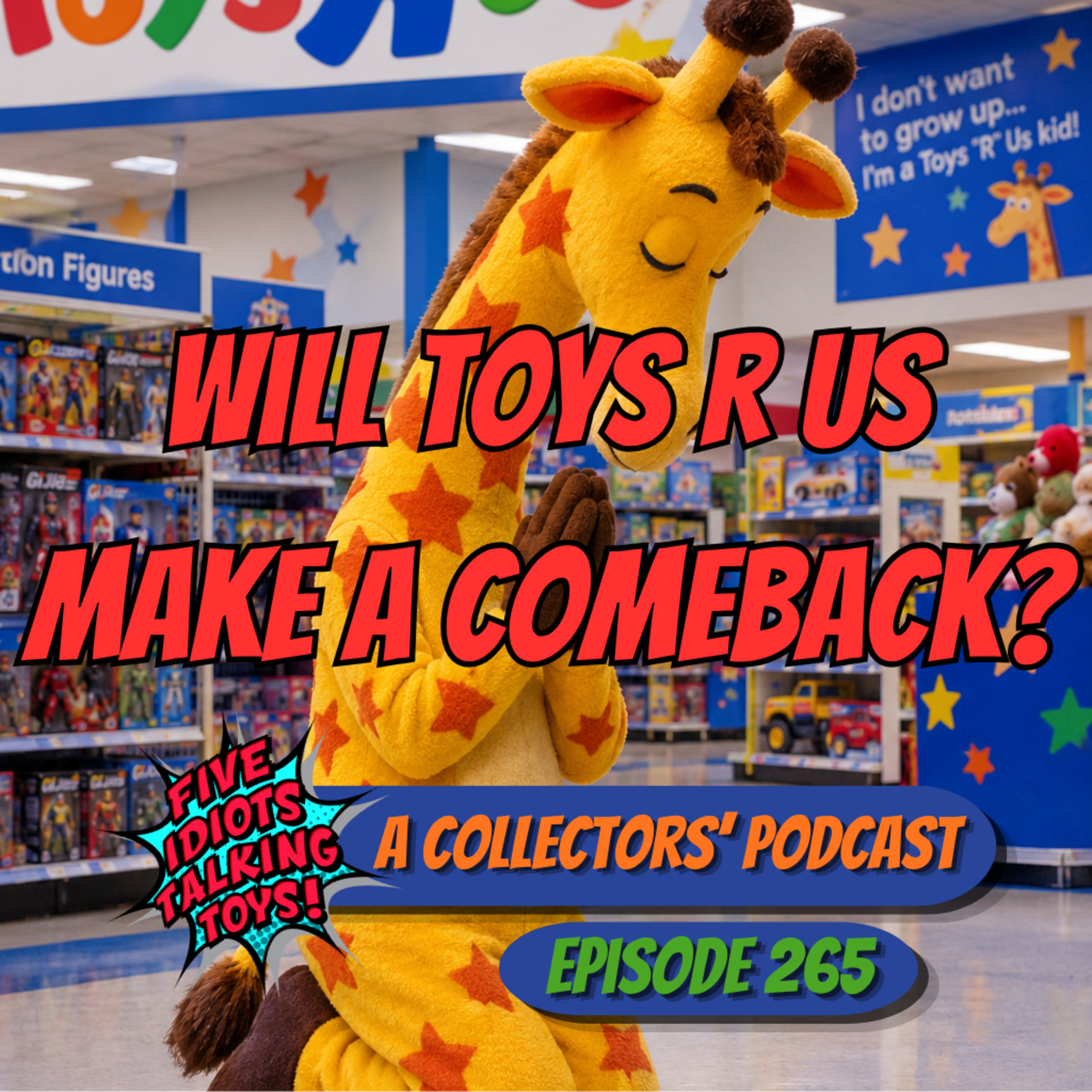 The Rebirth of Toys R Us!! Toys R Us is Coming Back!! Or Is It? Ep. 265
