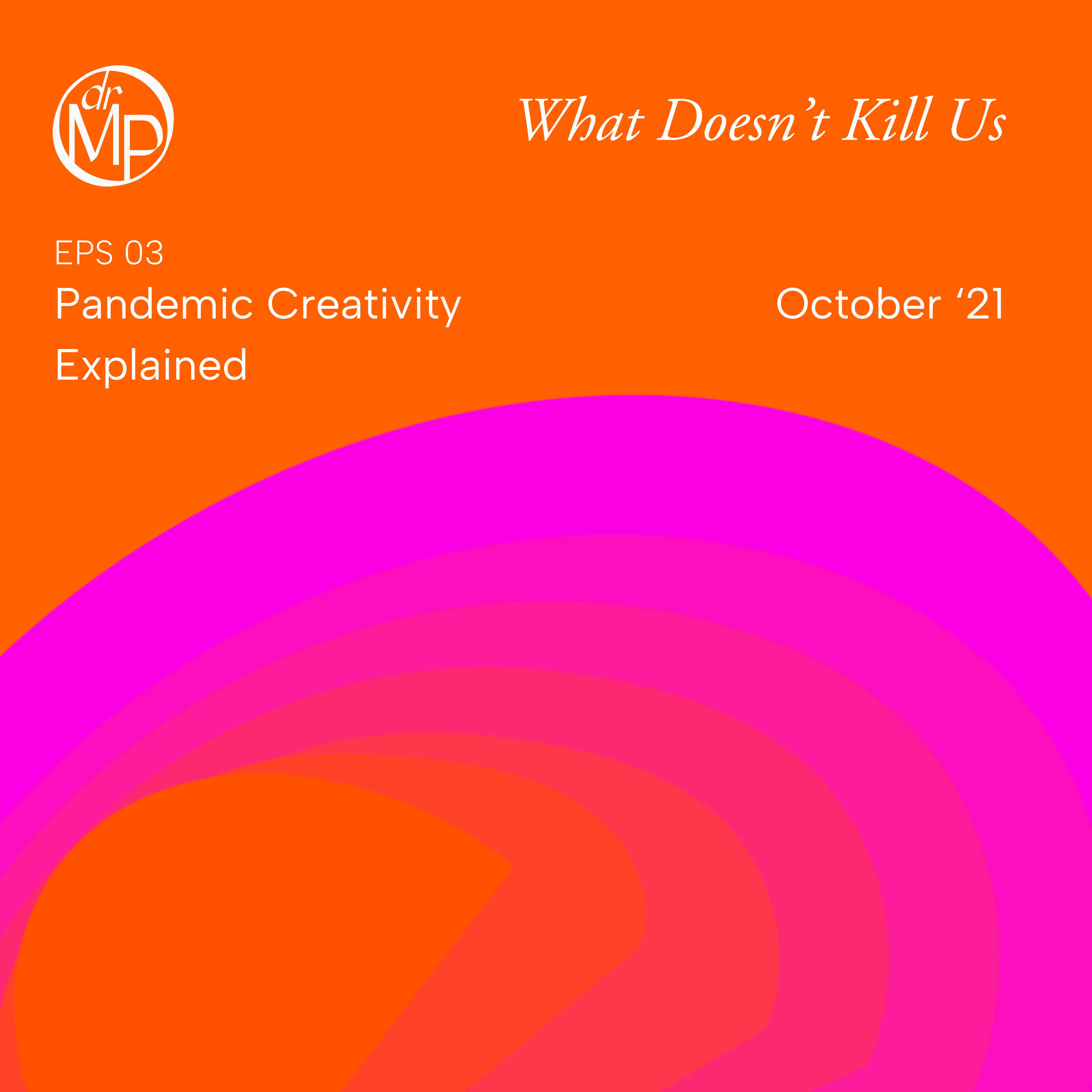 What Doesn\'t Kill Us by Dr Marion Piper