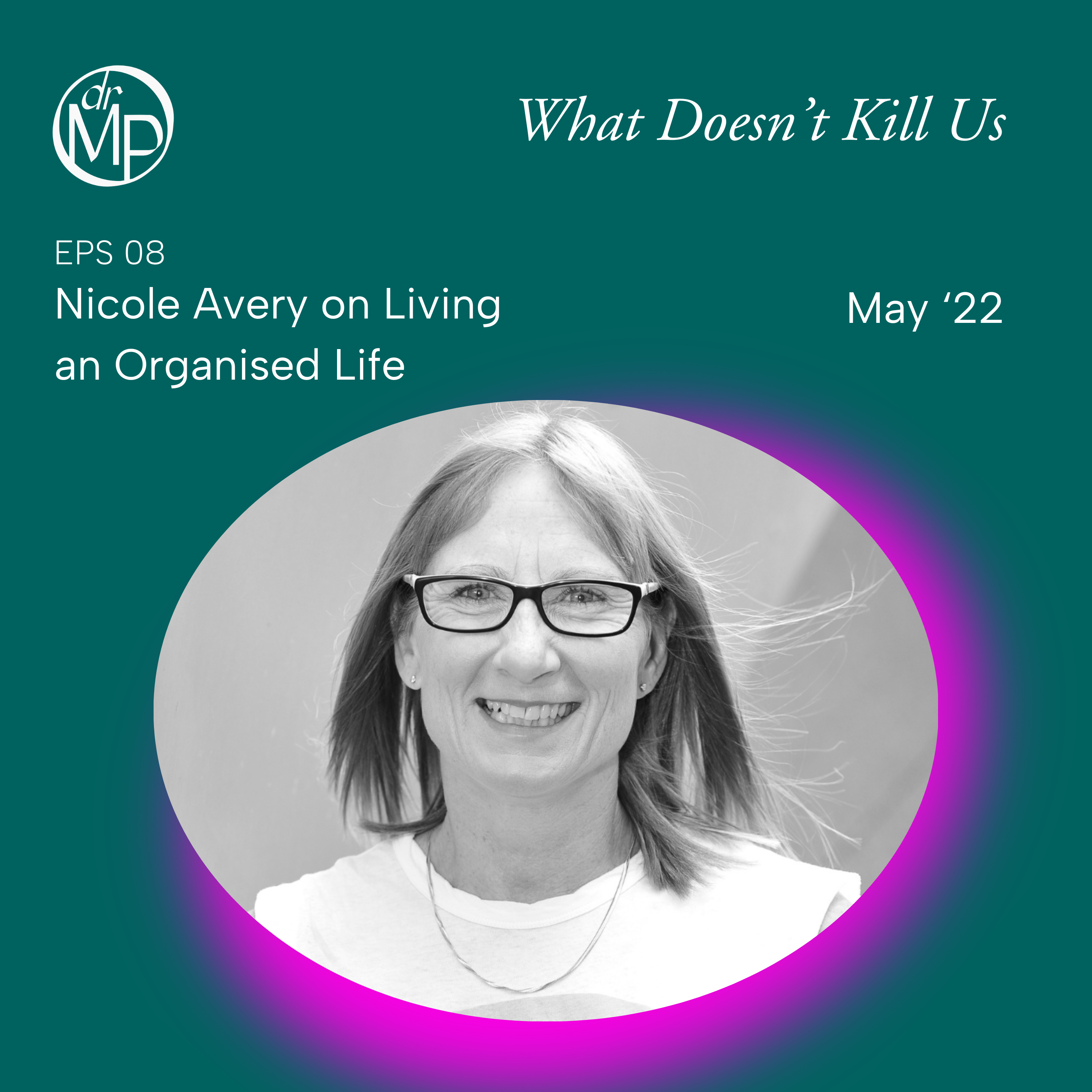 What Doesn\'t Kill Us by Dr Marion Piper