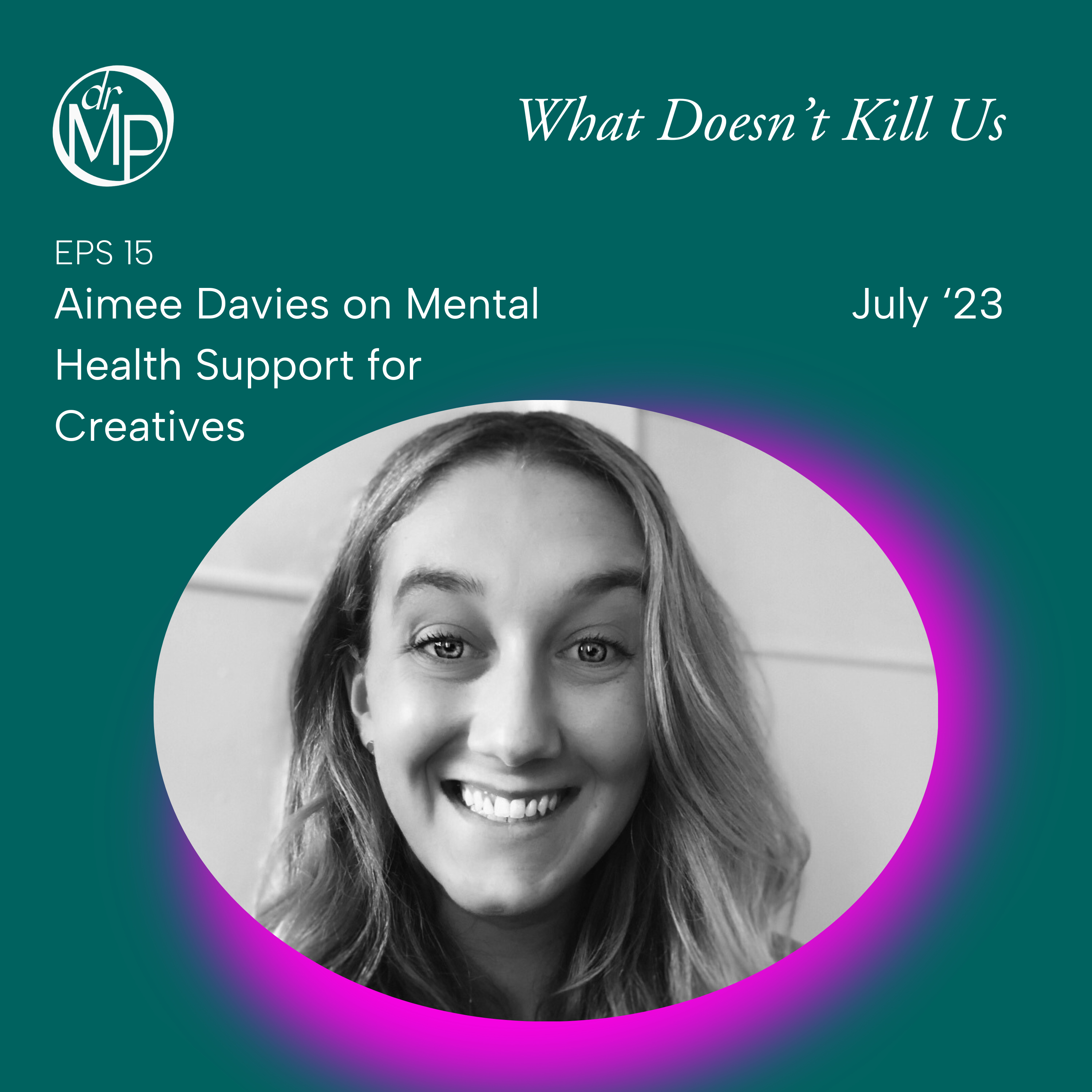 What Doesn\'t Kill Us by Dr Marion Piper