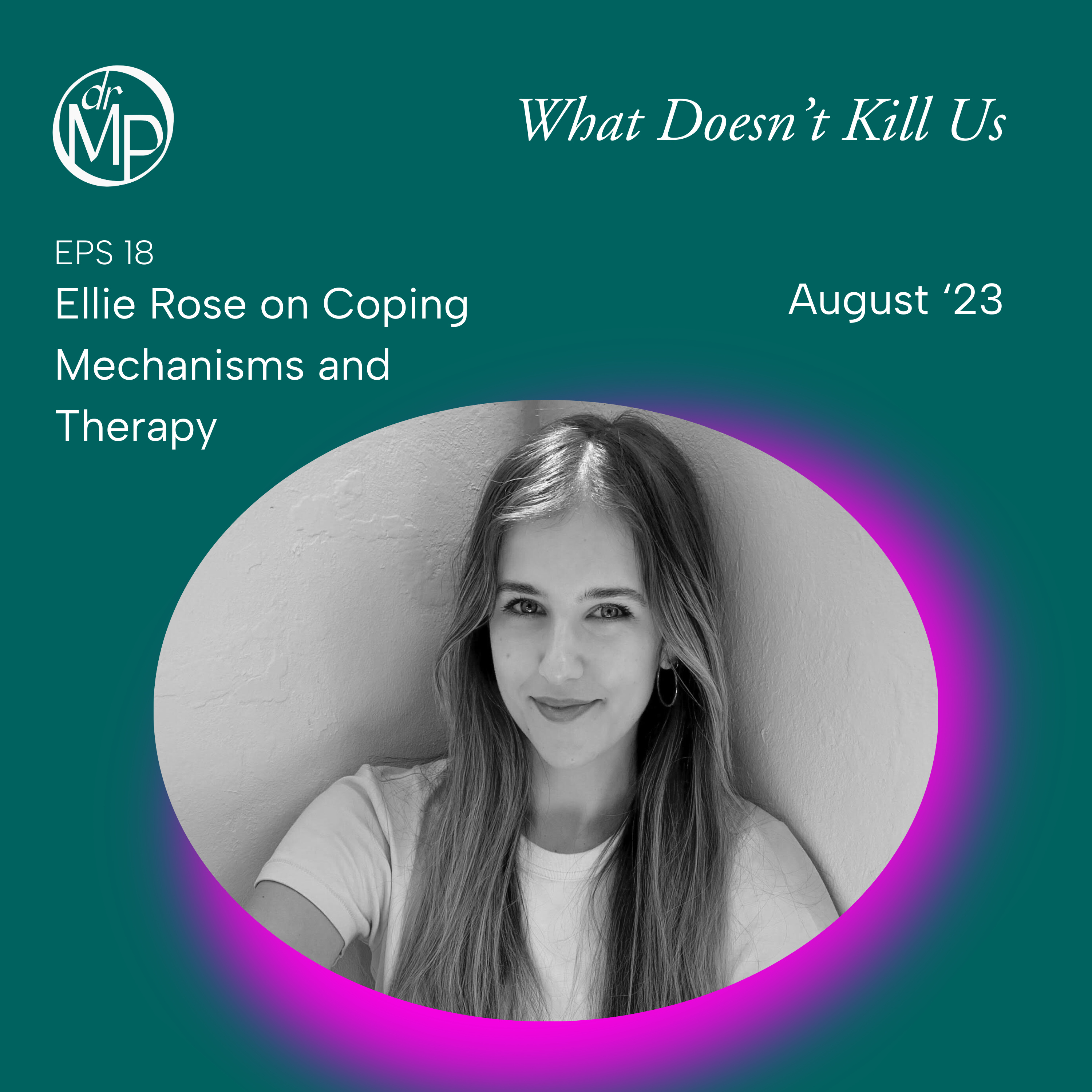 What Doesn\'t Kill Us by Dr Marion Piper