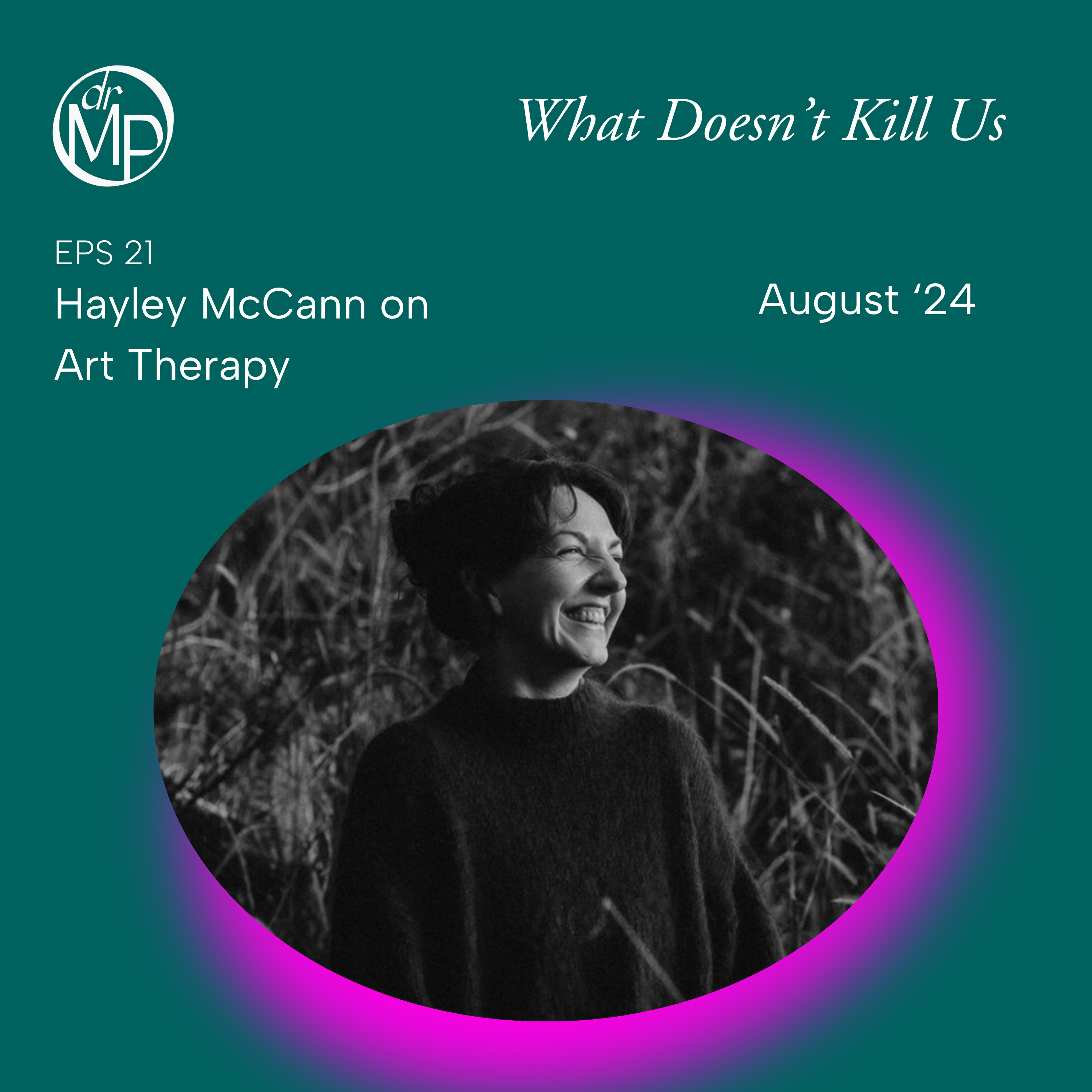What Doesn\'t Kill Us by Dr Marion Piper