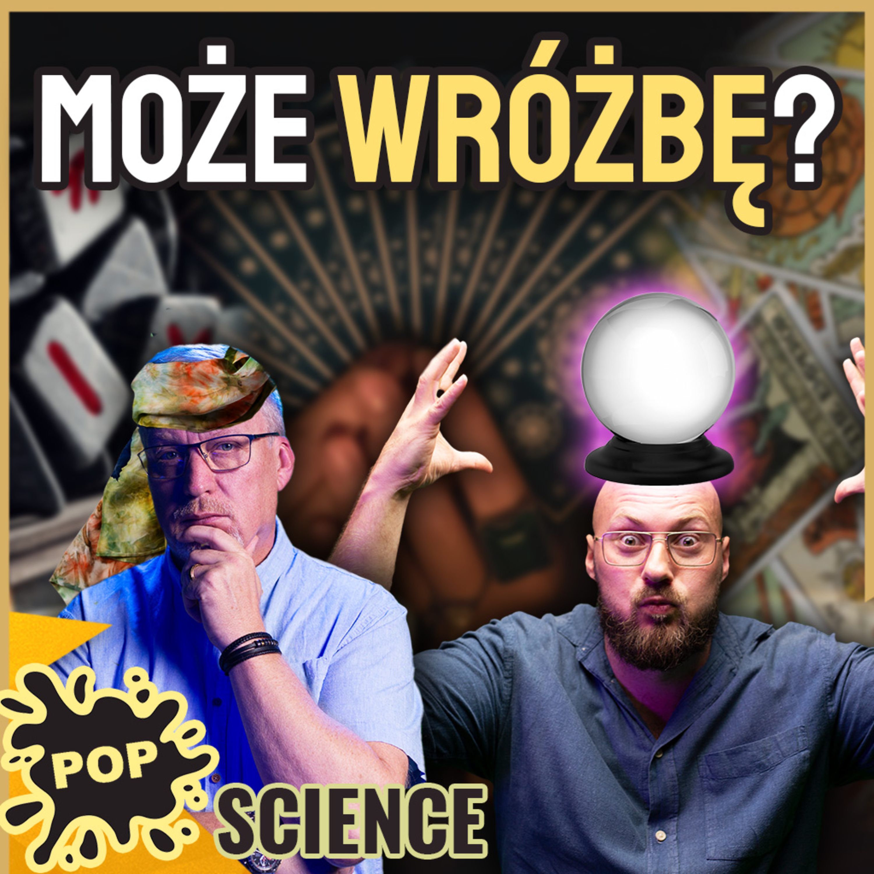 Sprytny mechanizm wróżb i horoskopów. Jak oszukują nasze mózgi? - POP Science #85 episode artwork