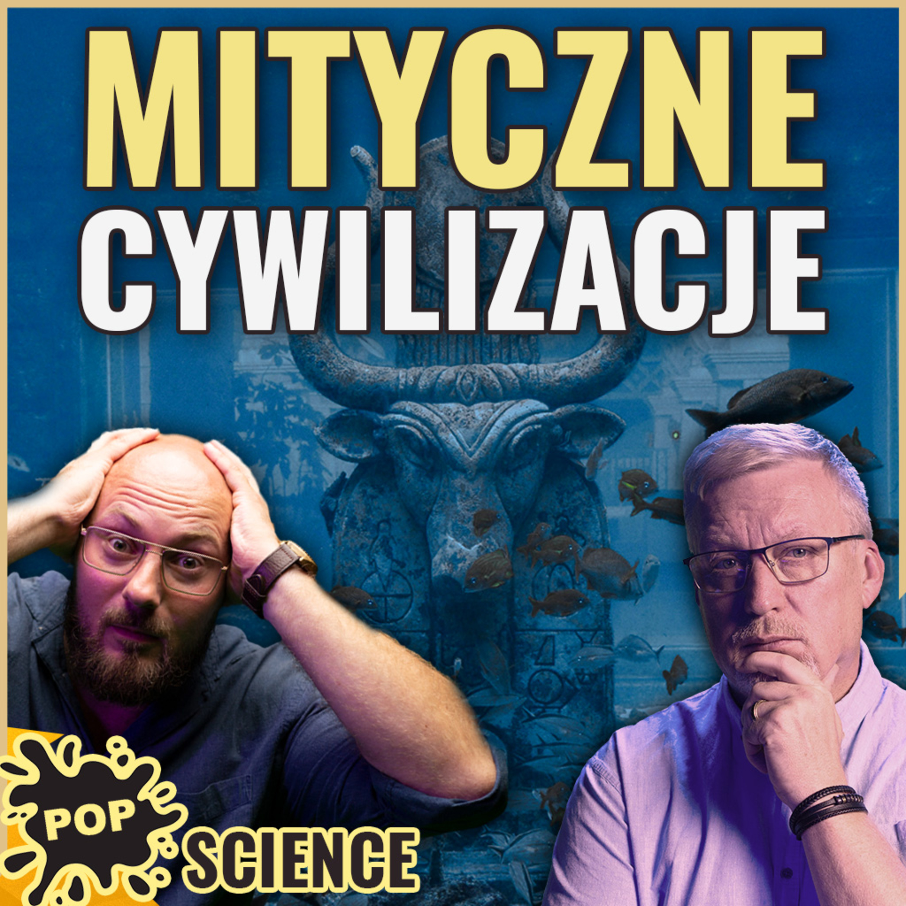 Mit, czy wymazana historia? Atlantyda, El Dorado i inne - POP Science #97 episode artwork