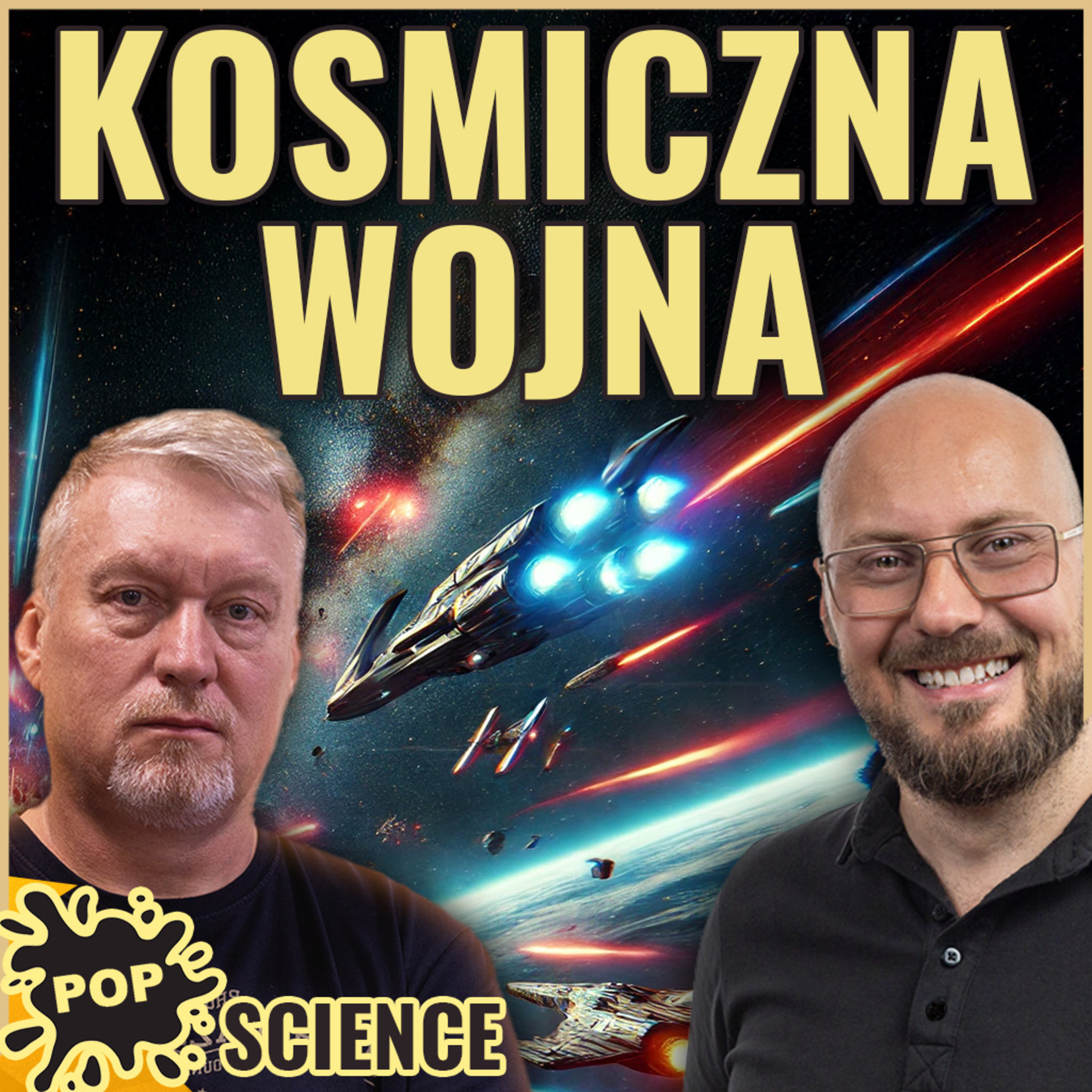 Wojna w kosmosie. Fakty vs Mity - POP Science #98 episode artwork