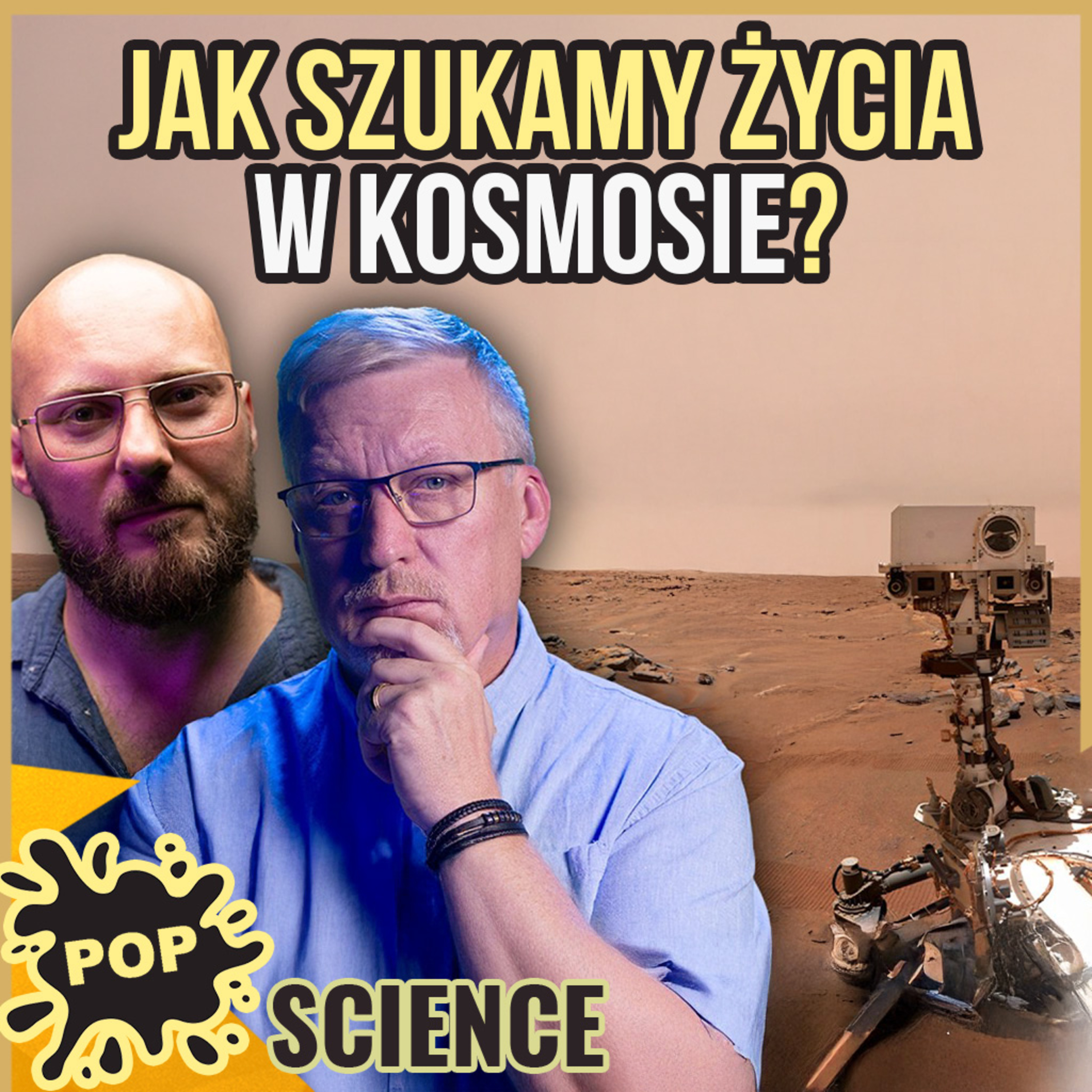 Jeśli JE znajdziemy, to znajdziemy też obcych - POP Science #106 episode artwork