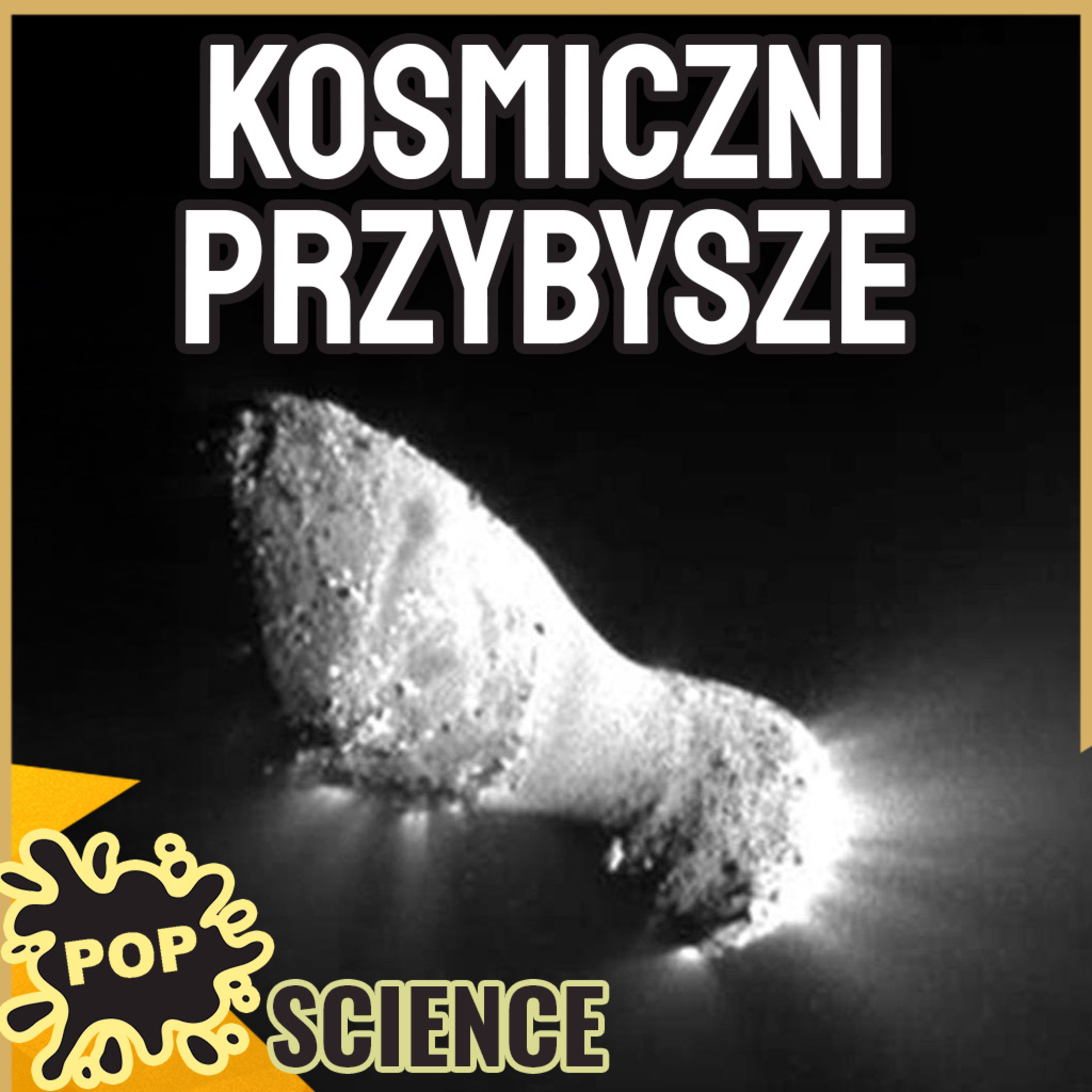 3I/Atlas i inni przybysze spoza Układu Słonecznego - POP Science #110