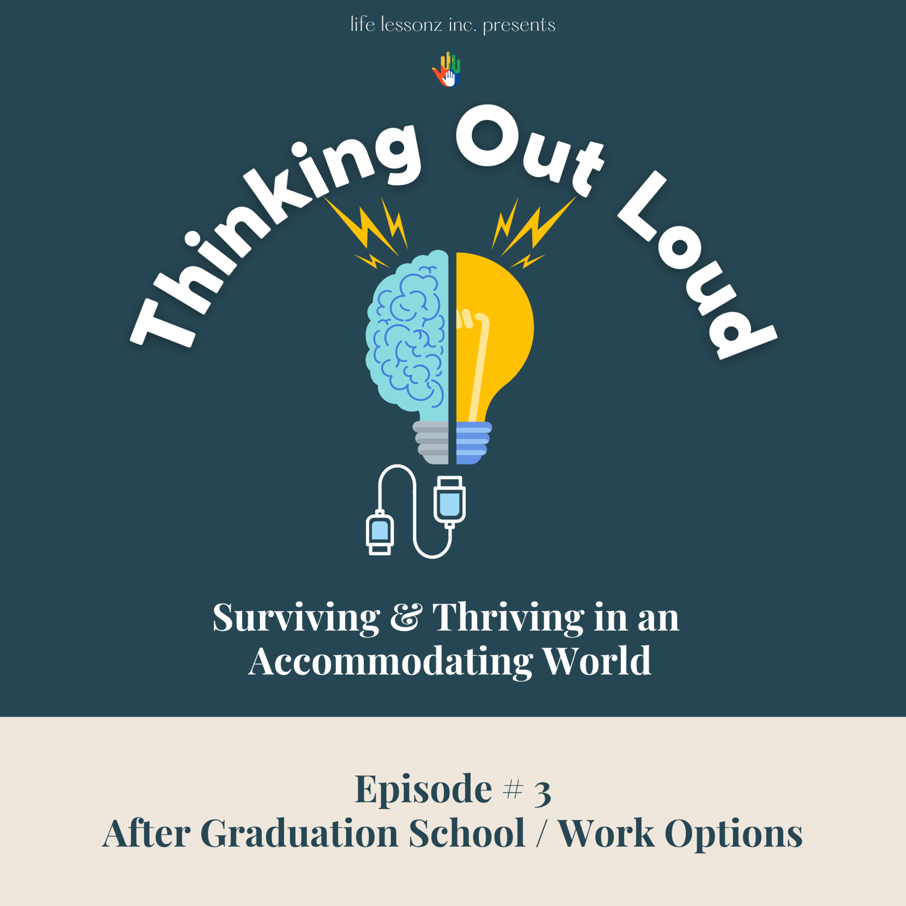 After graduation school / work options - THINKING OUT LOUD: EPISODE #3 episode artwork