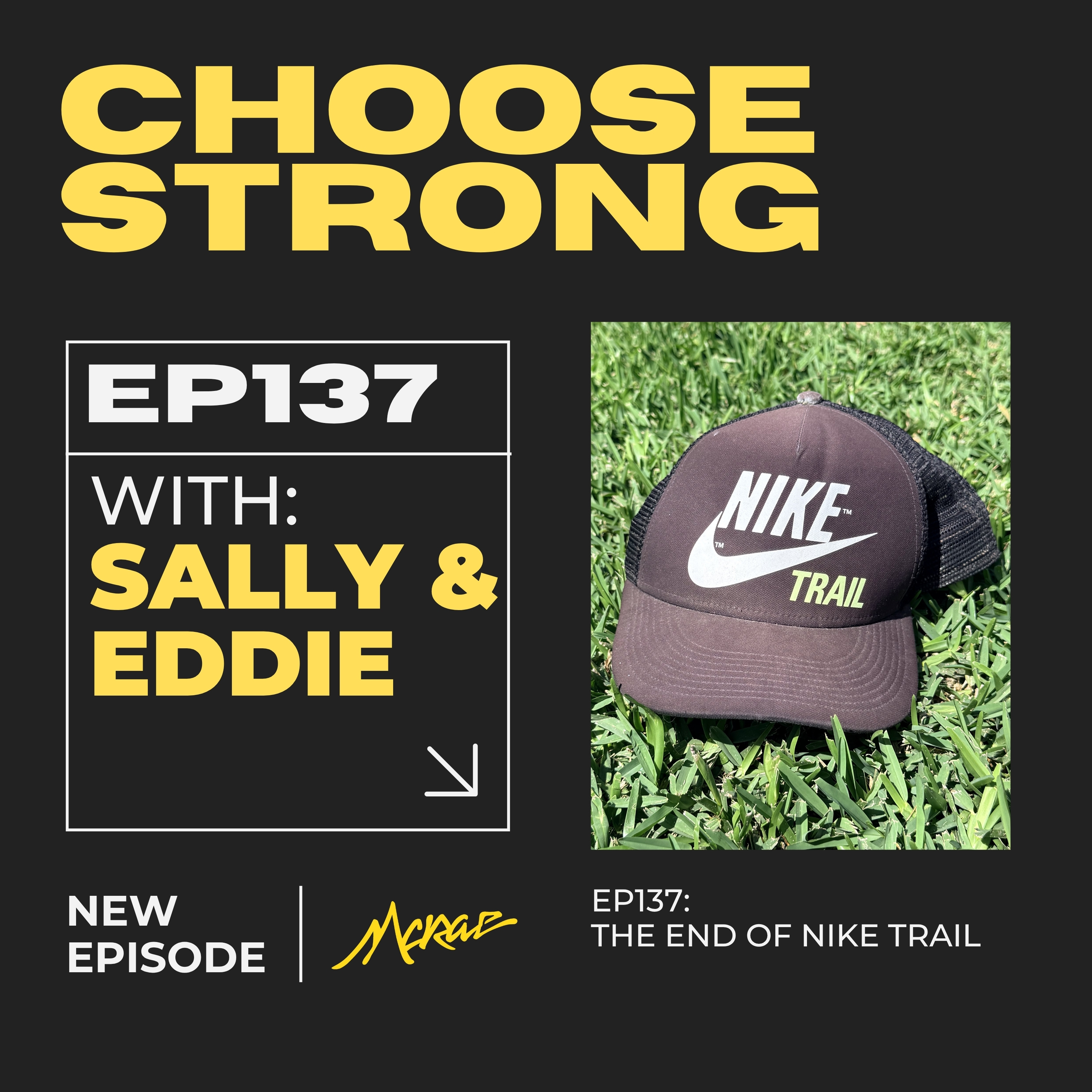 #137 | The End of Nike Trail