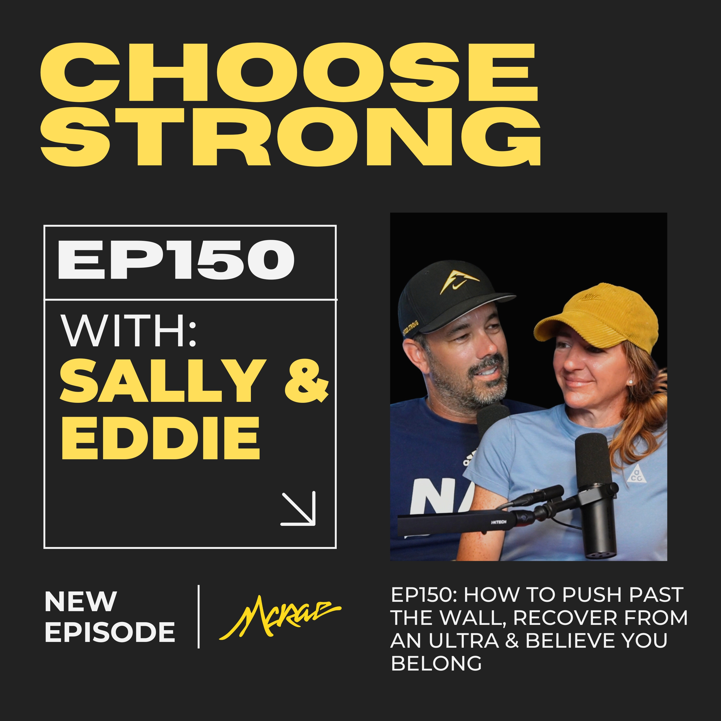 #150 | How to Push Past the Wall, Recover From an Ultra & Believe You Belong — Choose Strong episode artwork