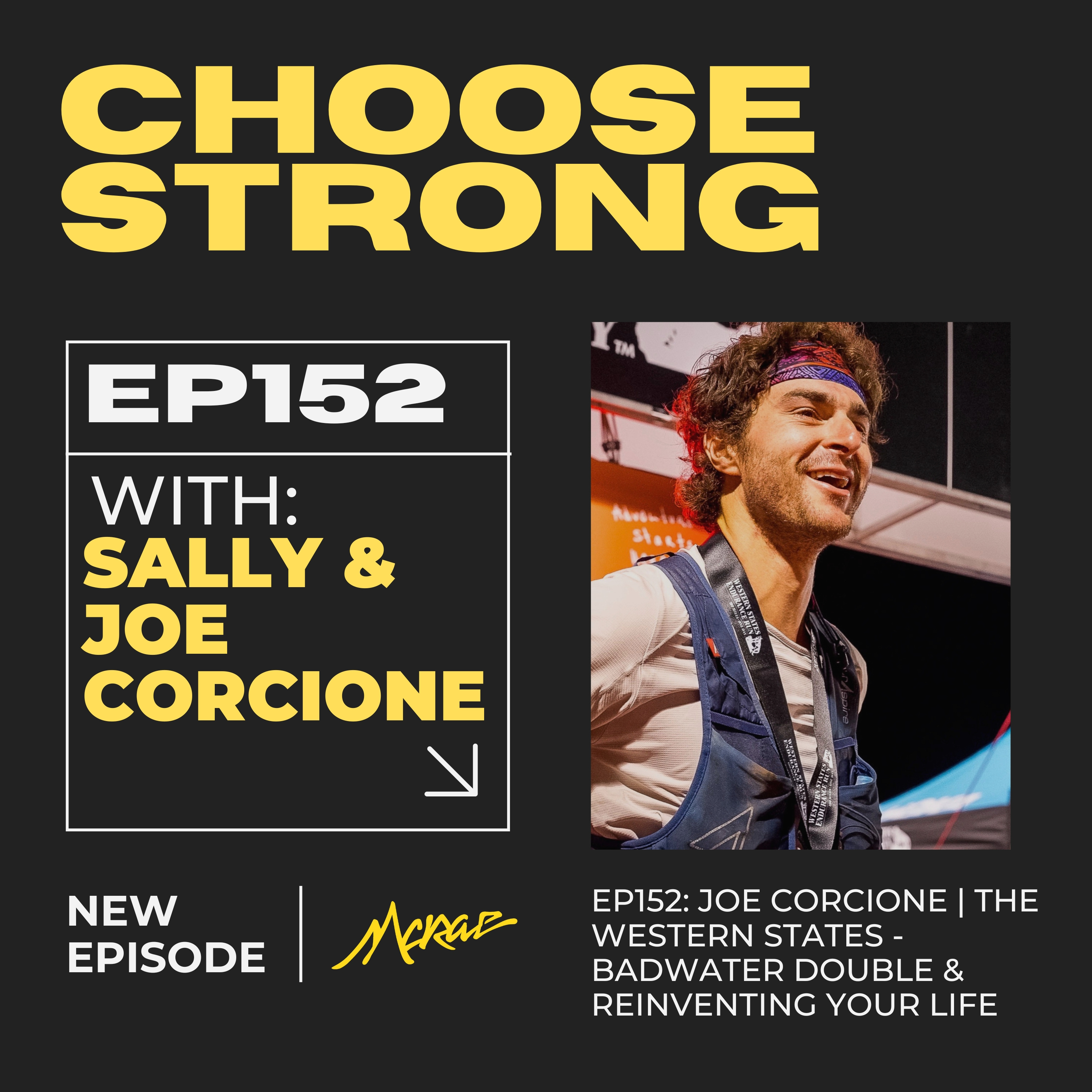 #152 | Joe Corcione | The Western States - Badwater Double & Reinventing Your Life episode artwork