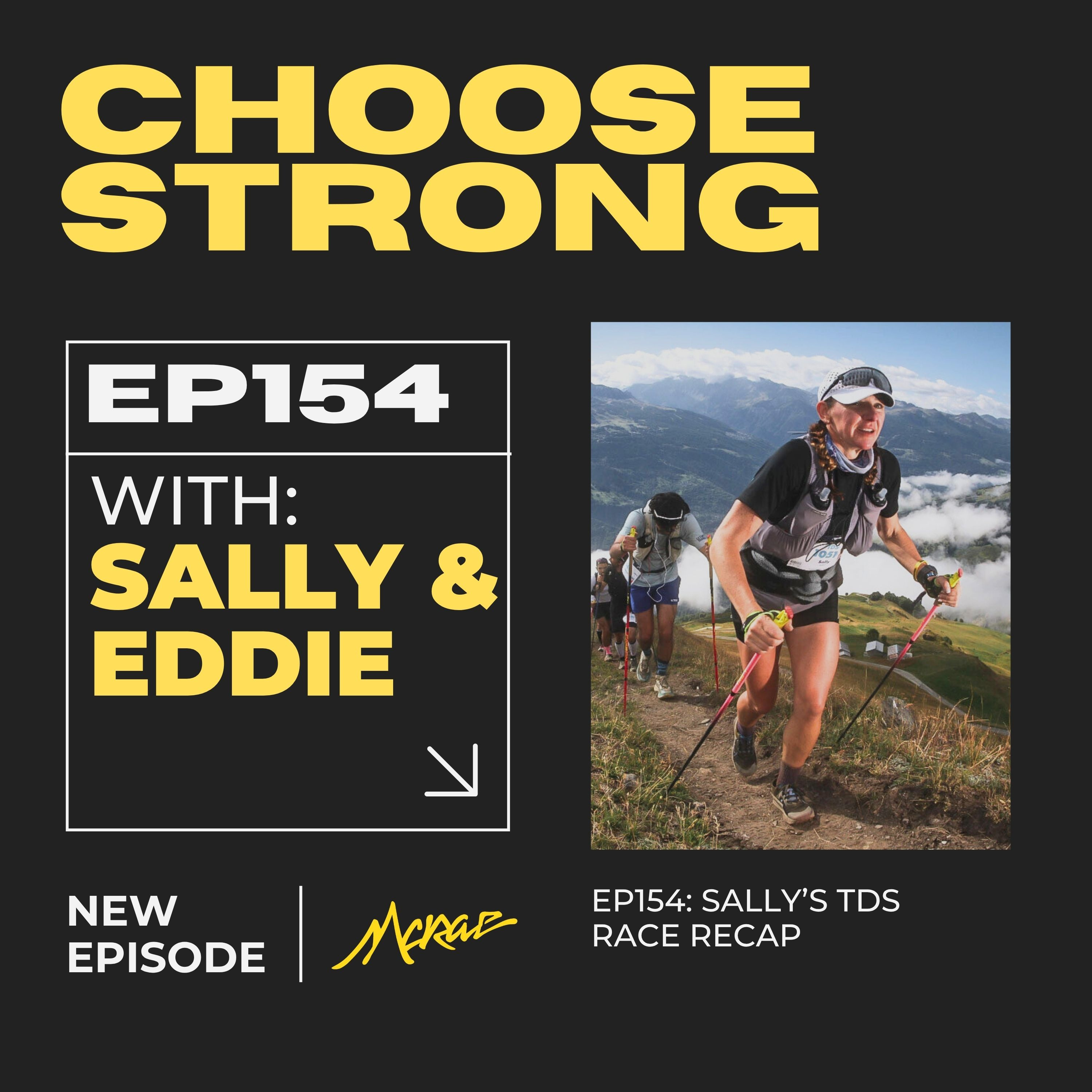 #154 | Sally's TDS Race Recap! — Choose Strong episode artwork