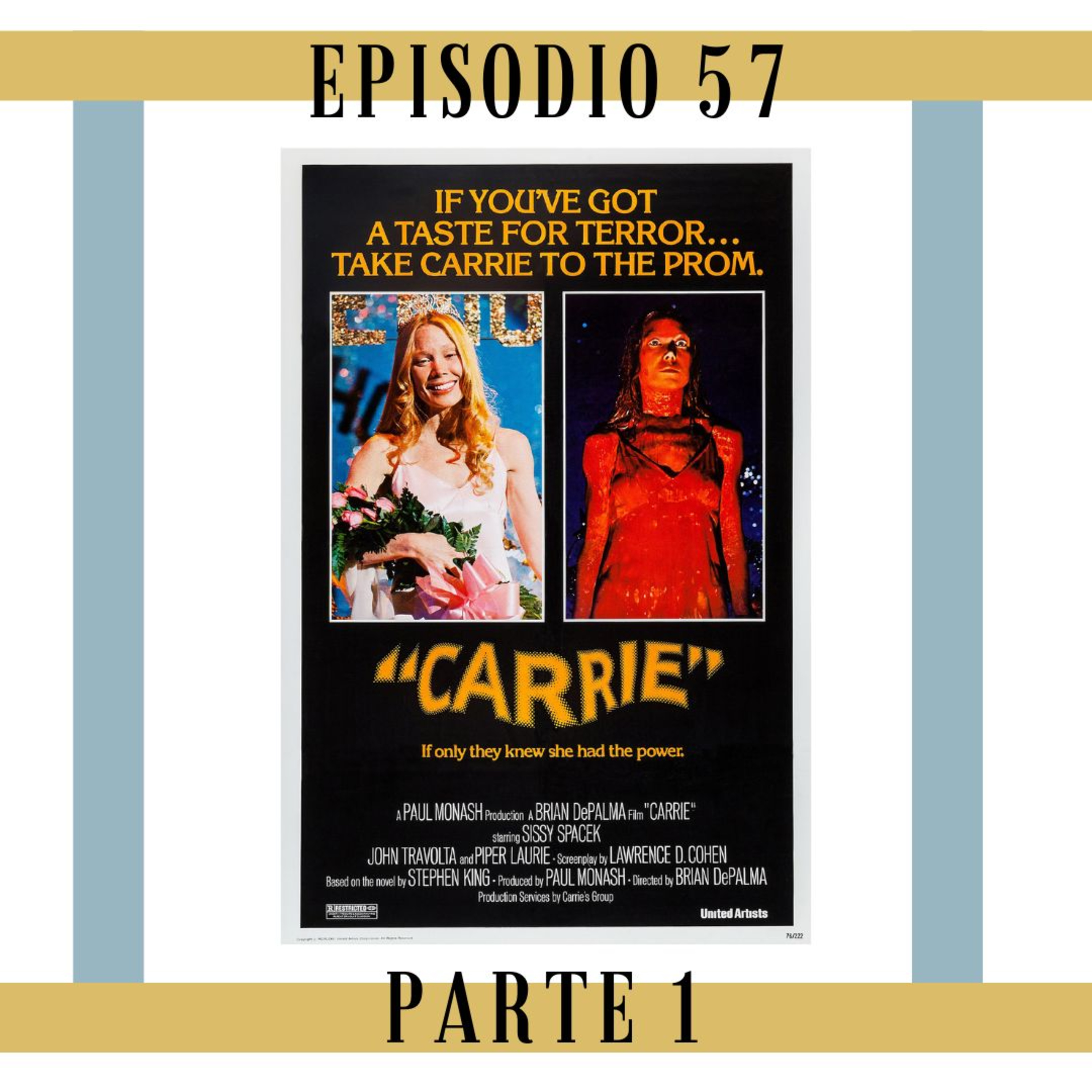 57. Parte 1 - Carrie: Una joven, un poder y un balde episode artwork