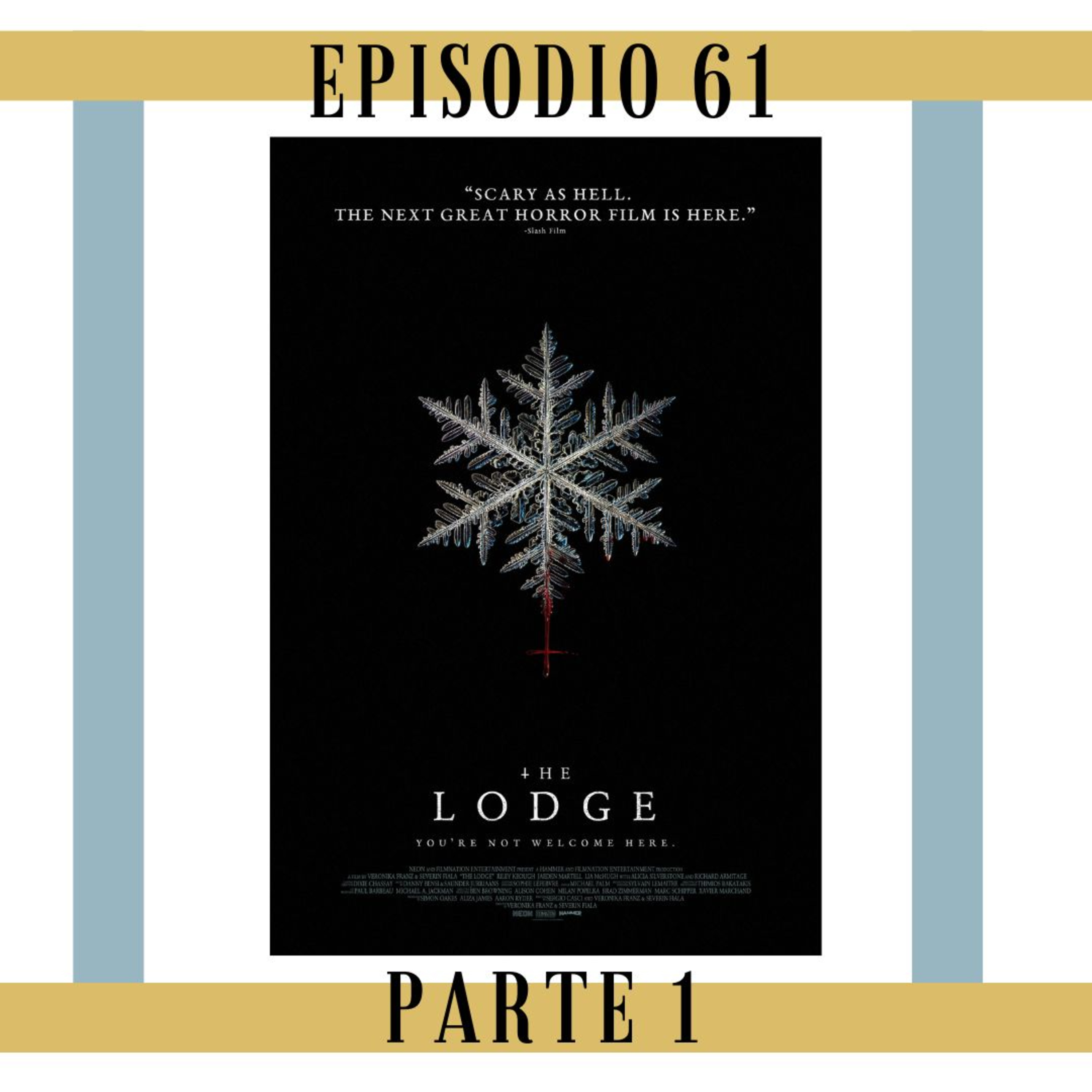 61. Parte 1- The Lodge: Hermanxs, nos hemos reunido hoy para... episode artwork