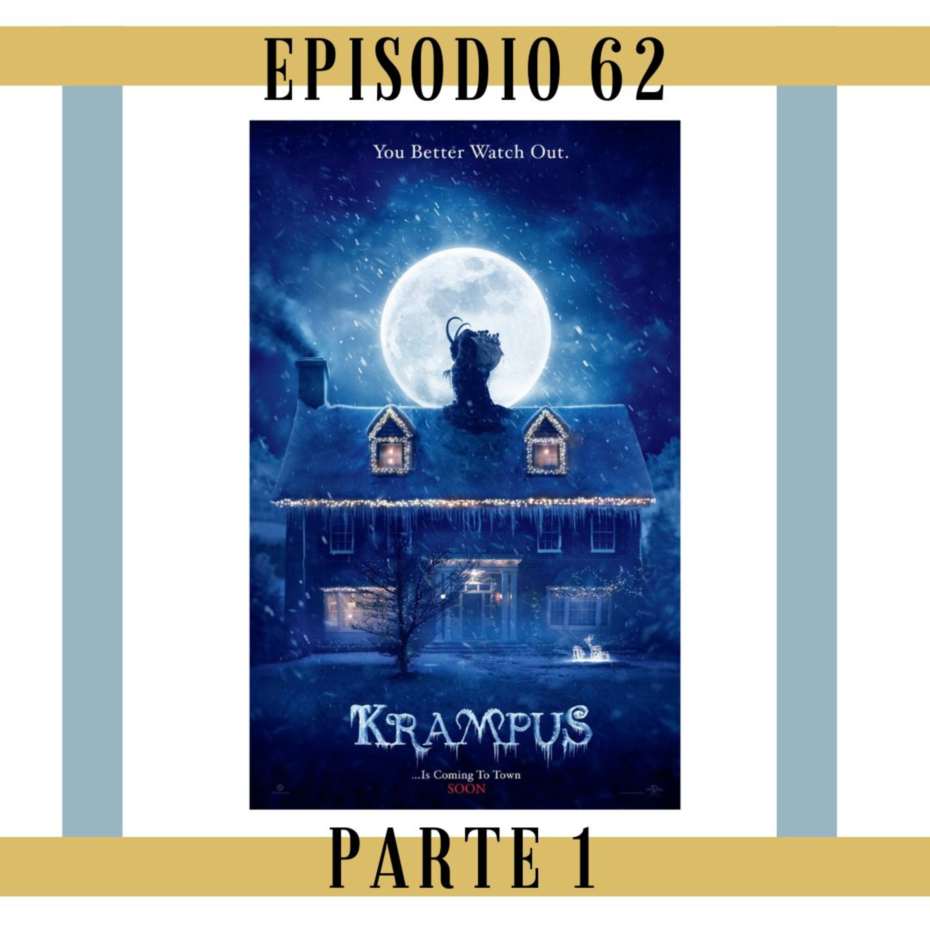 62. Parte 1 - Krampus: Ya lo dijo LuisMi "Él lo sabe todo, No intentes huir" episode artwork